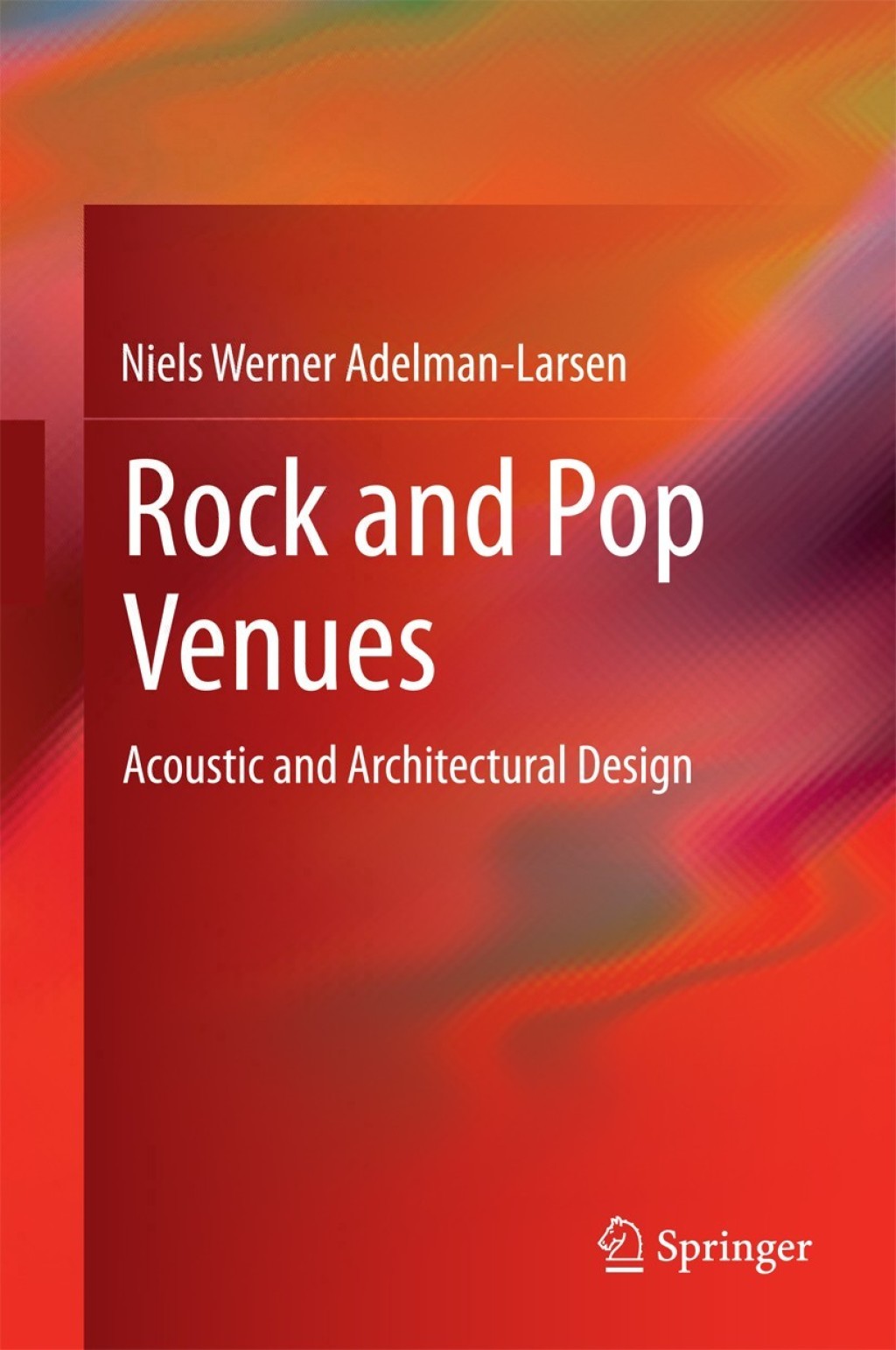 Rock and Pop Venues Acoustic and Architectural Design 