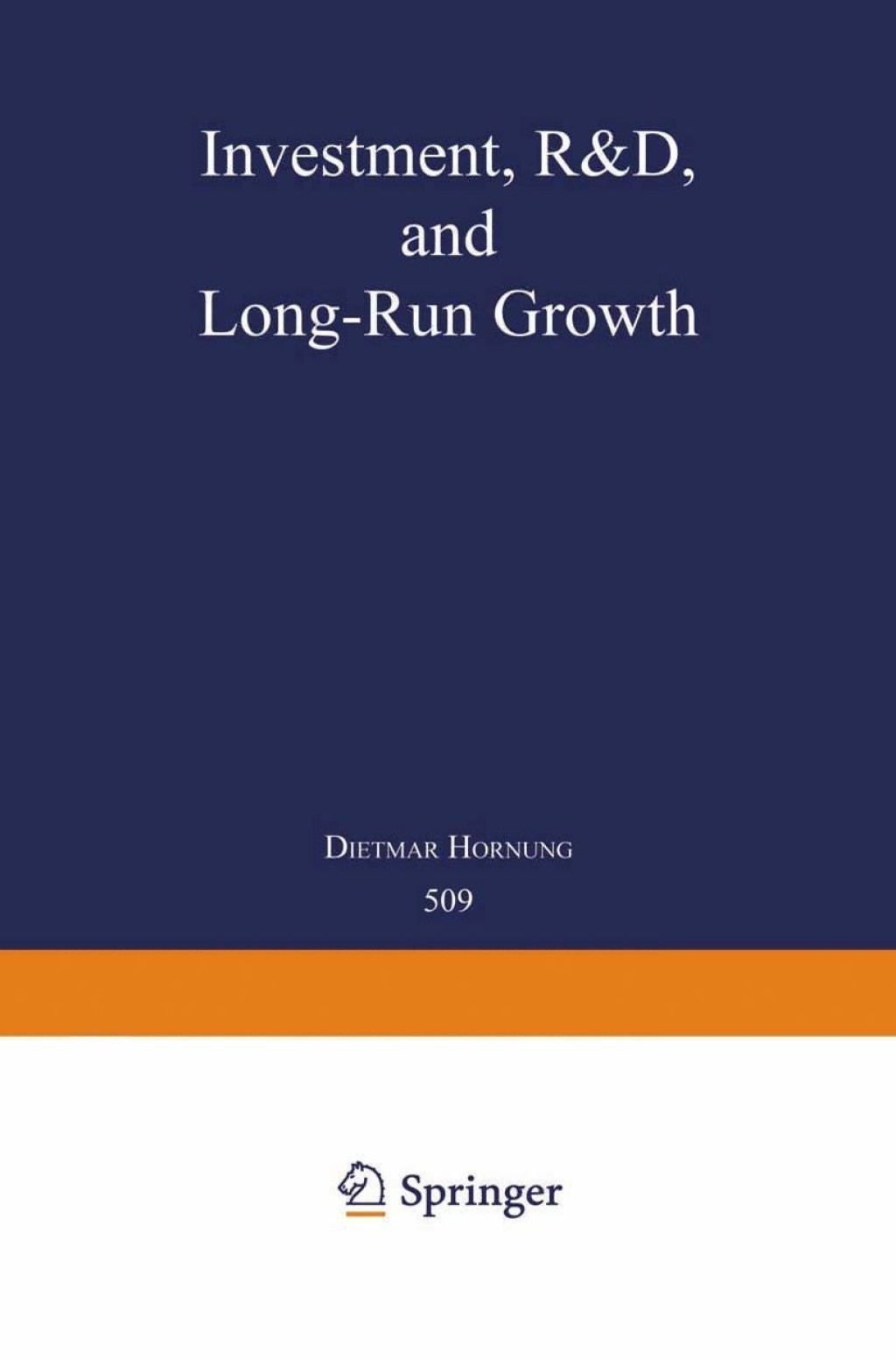 Investment, R&D, and Long-Run Growth 