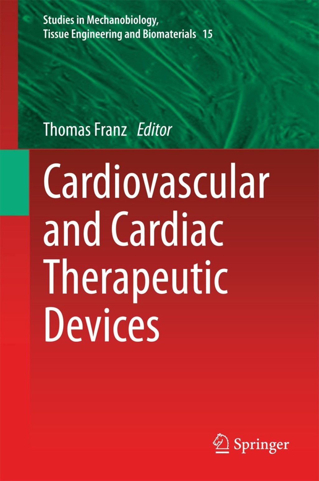 Cardiovascular and Cardiac Therapeutic Devices 