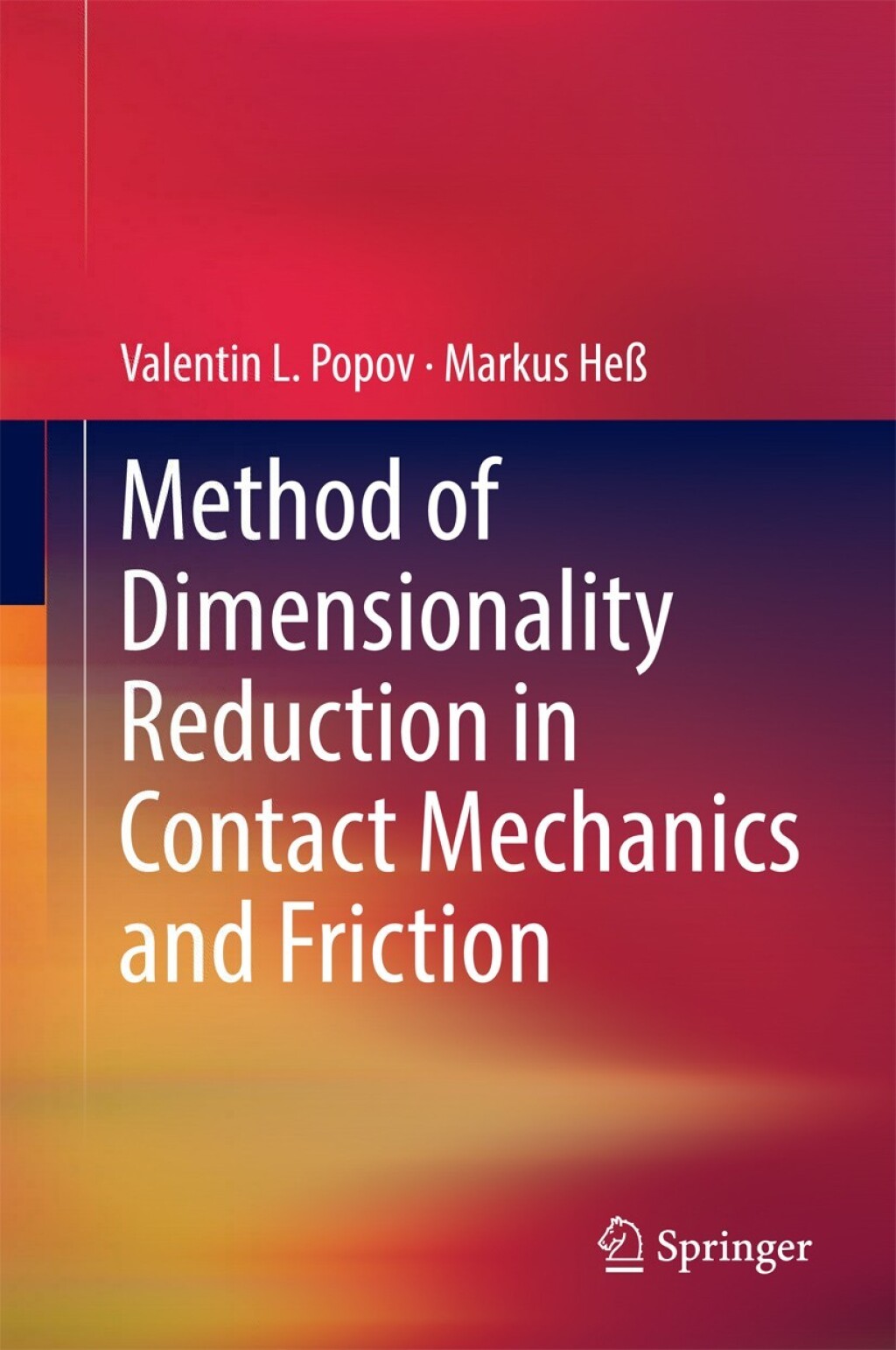 Method of Dimensionality Reduction in Contact Mechanics and Friction 