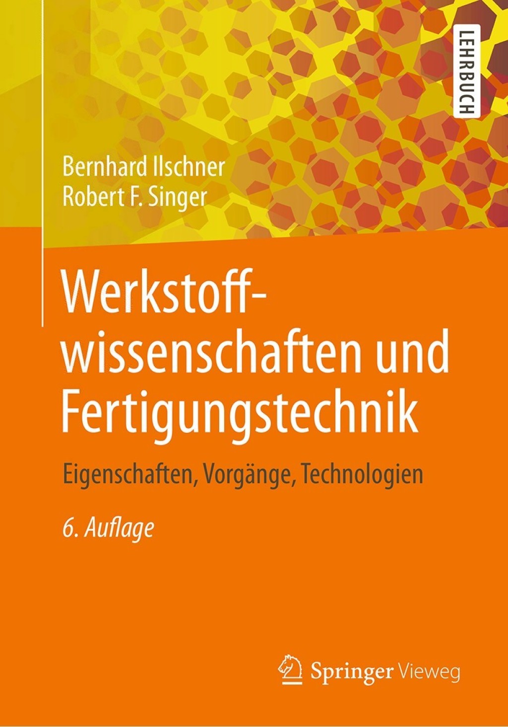 Werkstoffwissenschaften und Fertigungstechnik Eigenschaften, VorgÃƒÂ¤nge, Technologien 6th Edition