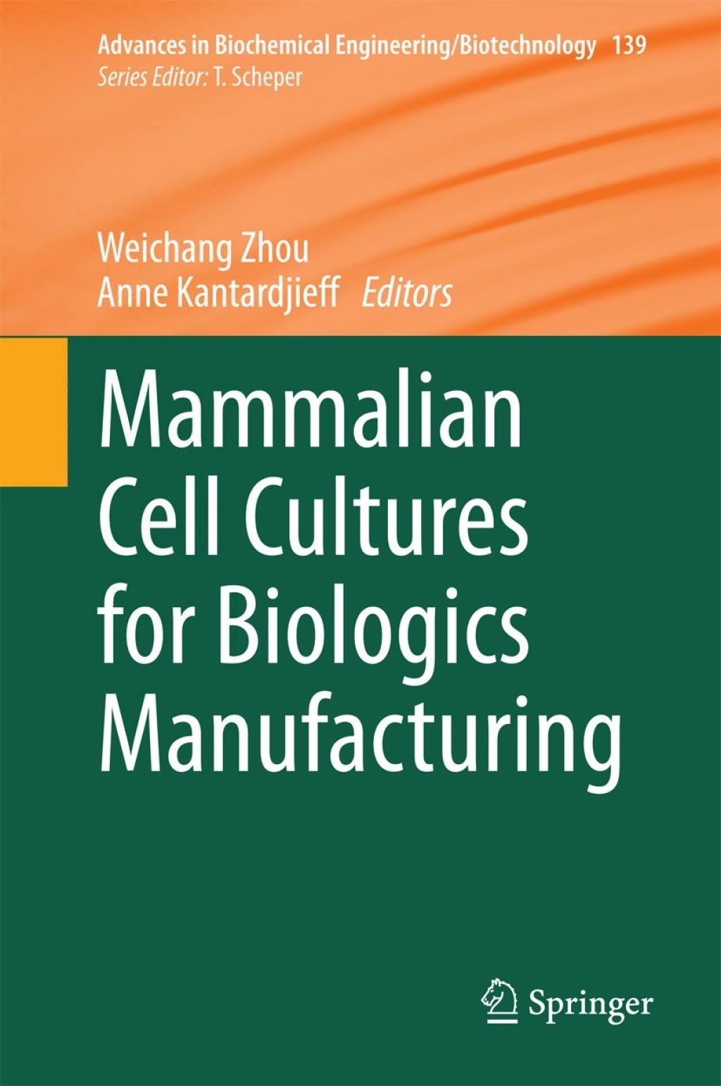 Mammalian Cell Cultures for Biologics Manufacturing 