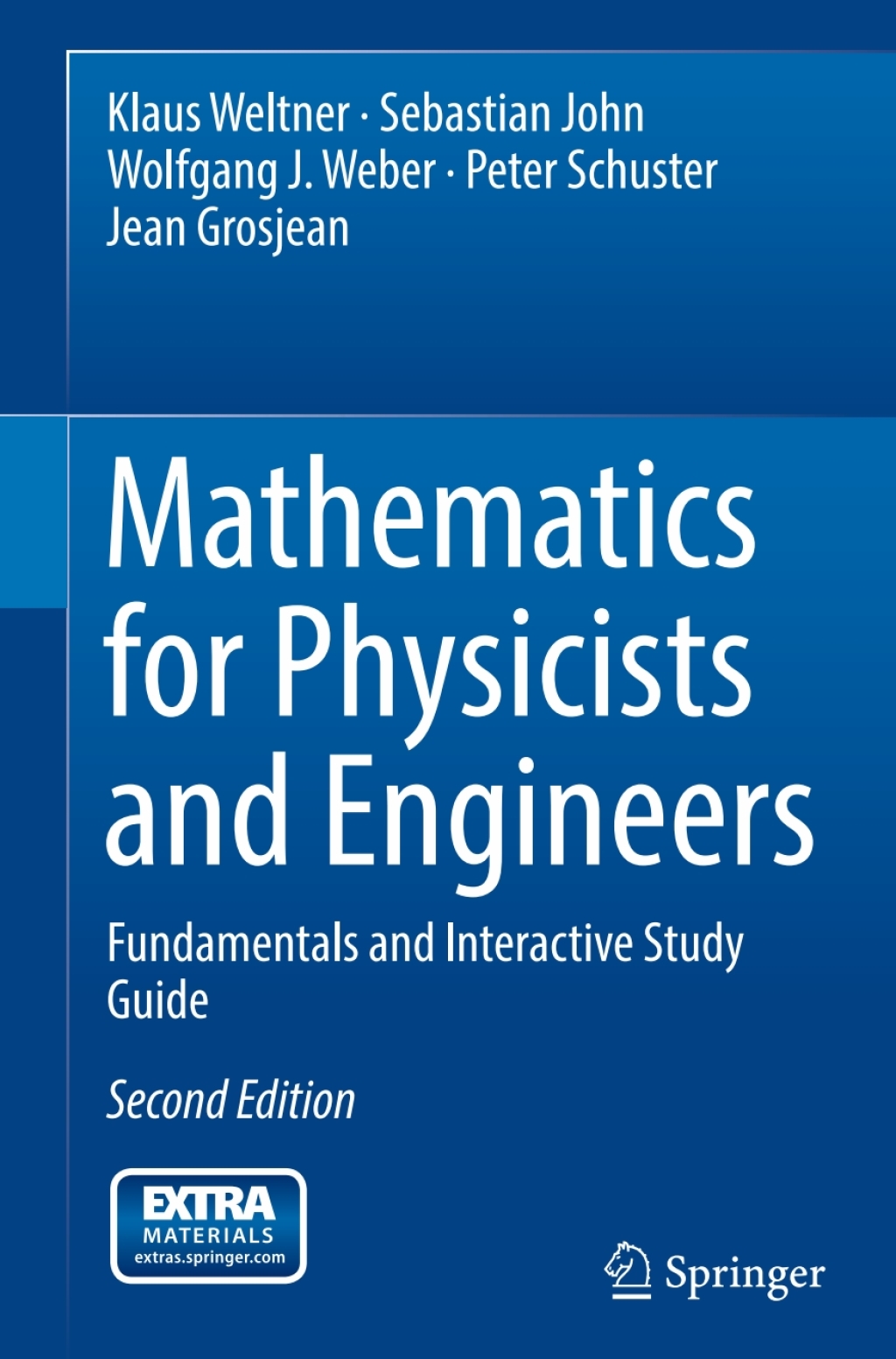 Mathematics for Physicists and Engineers Fundamentals and Interactive Study Guide 2nd Edition