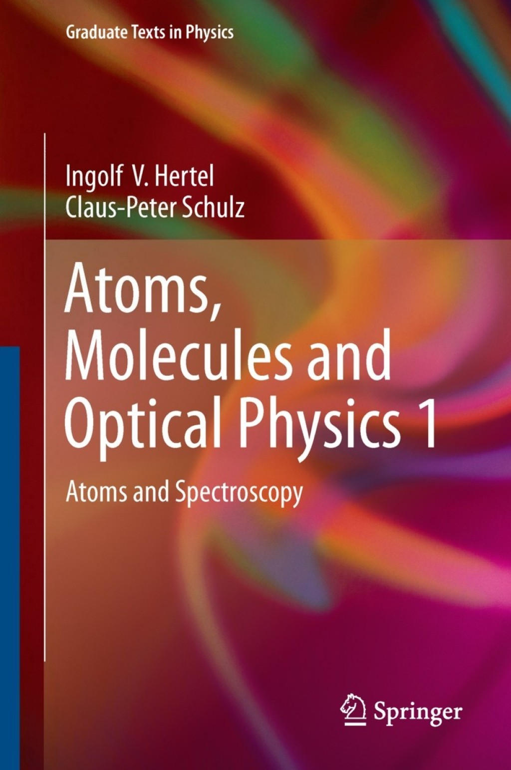 Atoms, Molecules and Optical Physics 1 Atoms and Spectroscopy 