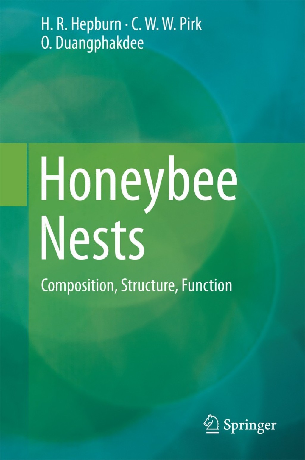 Honeybee Nests Composition, Structure, Function 