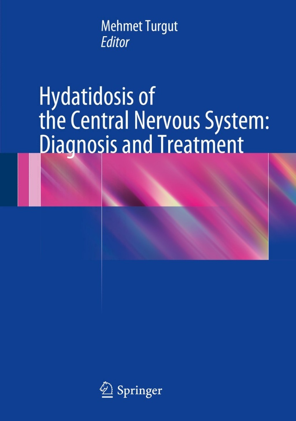 Hydatidosis of the Central Nervous System: Diagnosis and Treatment 