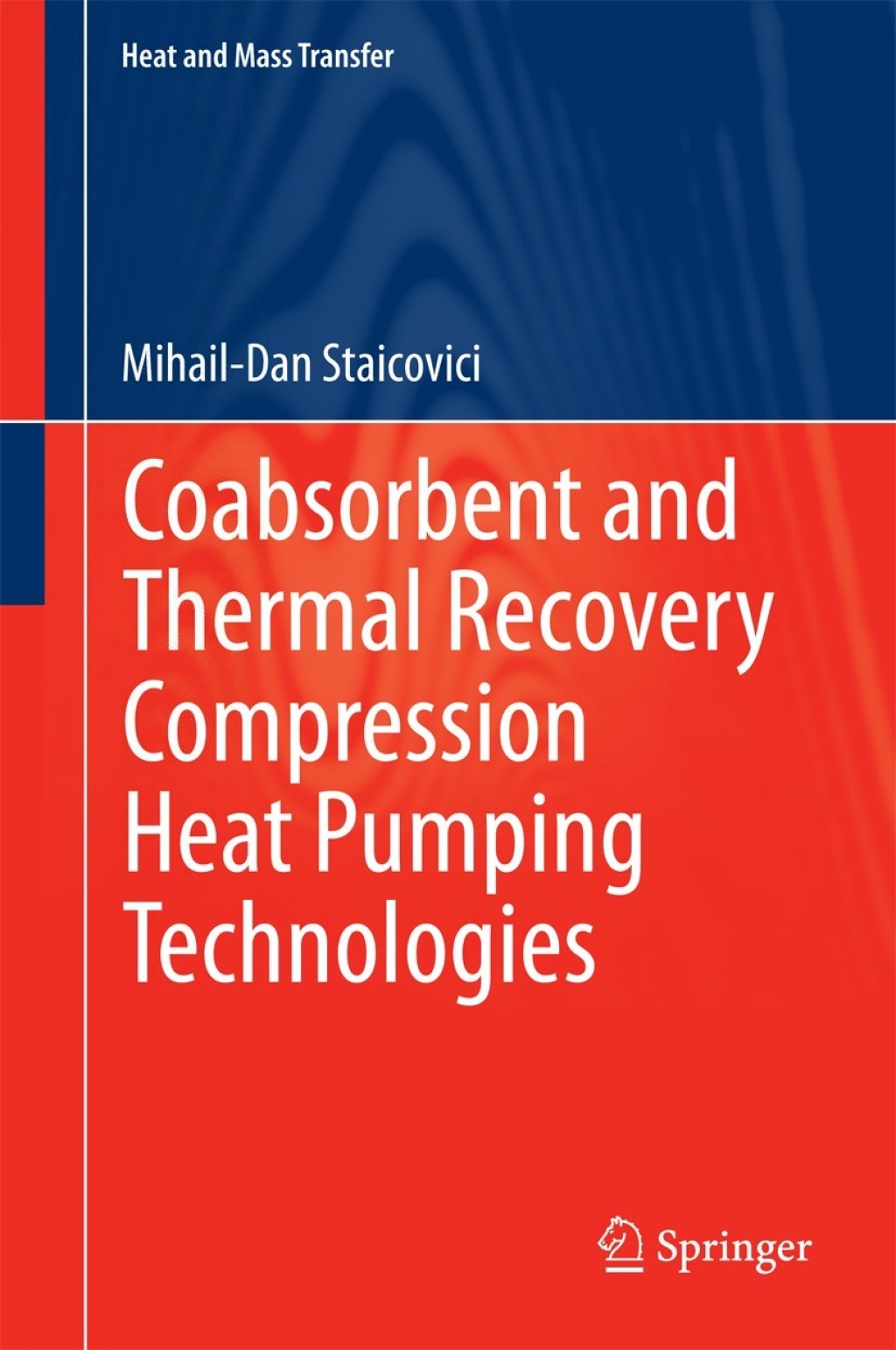Coabsorbent and Thermal Recovery Compression Heat Pumping Technologies 