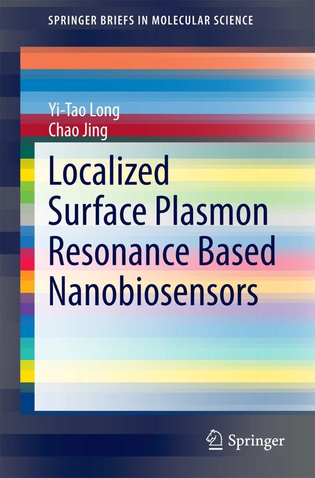 Localized Surface Plasmon Resonance Based Nanobiosensors 