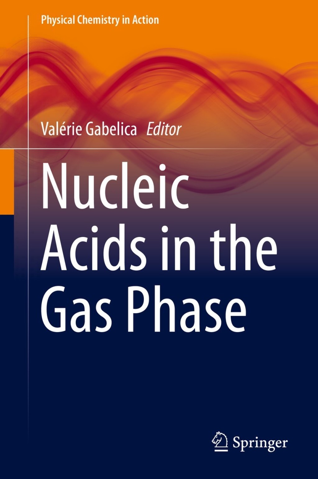 Nucleic Acids in the Gas Phase 