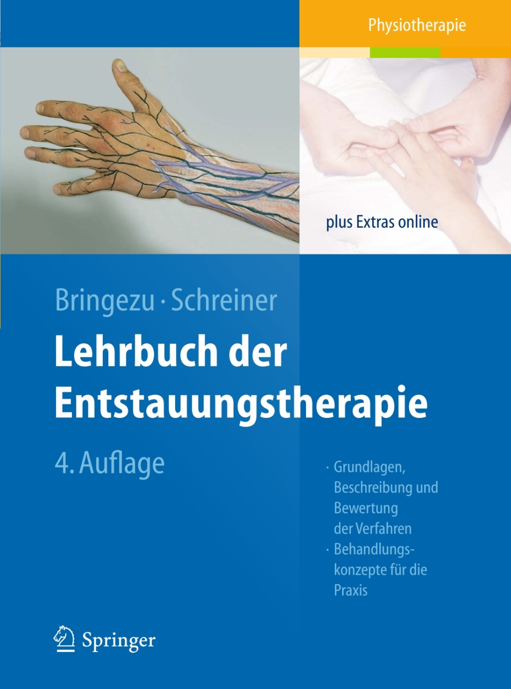Lehrbuch der Entstauungstherapie Grundlagen, Beschreibung und Bewertung der Verfahren, Behandlungskonzepte fÃƒÂ¼r die Praxis 4th Edition