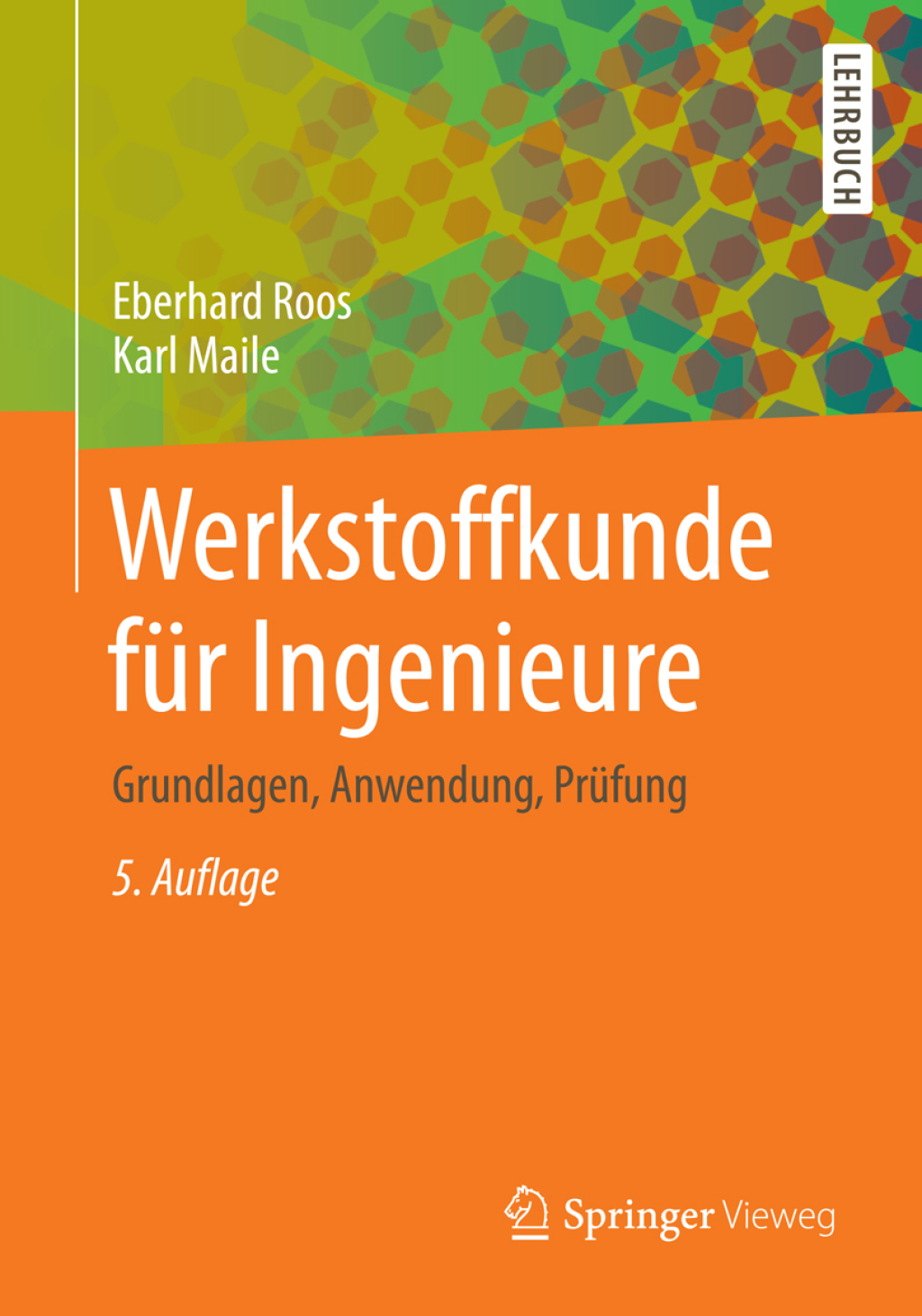 Werkstoffkunde fÃƒÂ¼r Ingenieure Grundlagen, Anwendung, PrÃƒÂ¼fung 5th Edition