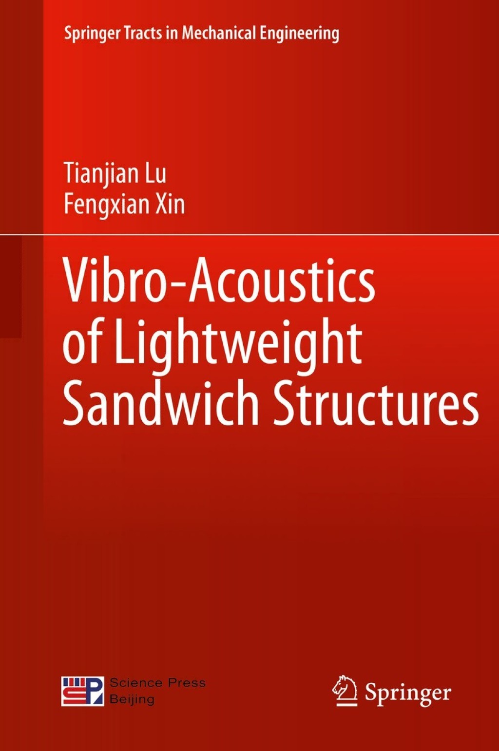 Vibro-Acoustics of Lightweight Sandwich Structures 