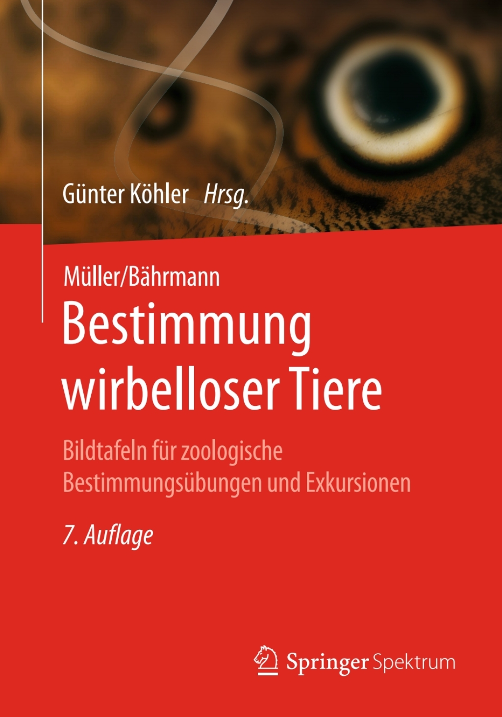 MÃƒÂ¼ller/BÃƒÂ¤hrmann Bestimmung wirbelloser Tiere Bildtafeln fÃƒÂ¼r zoologische BestimmungsÃƒÂ¼bungen und Exkursionen 7th Edition