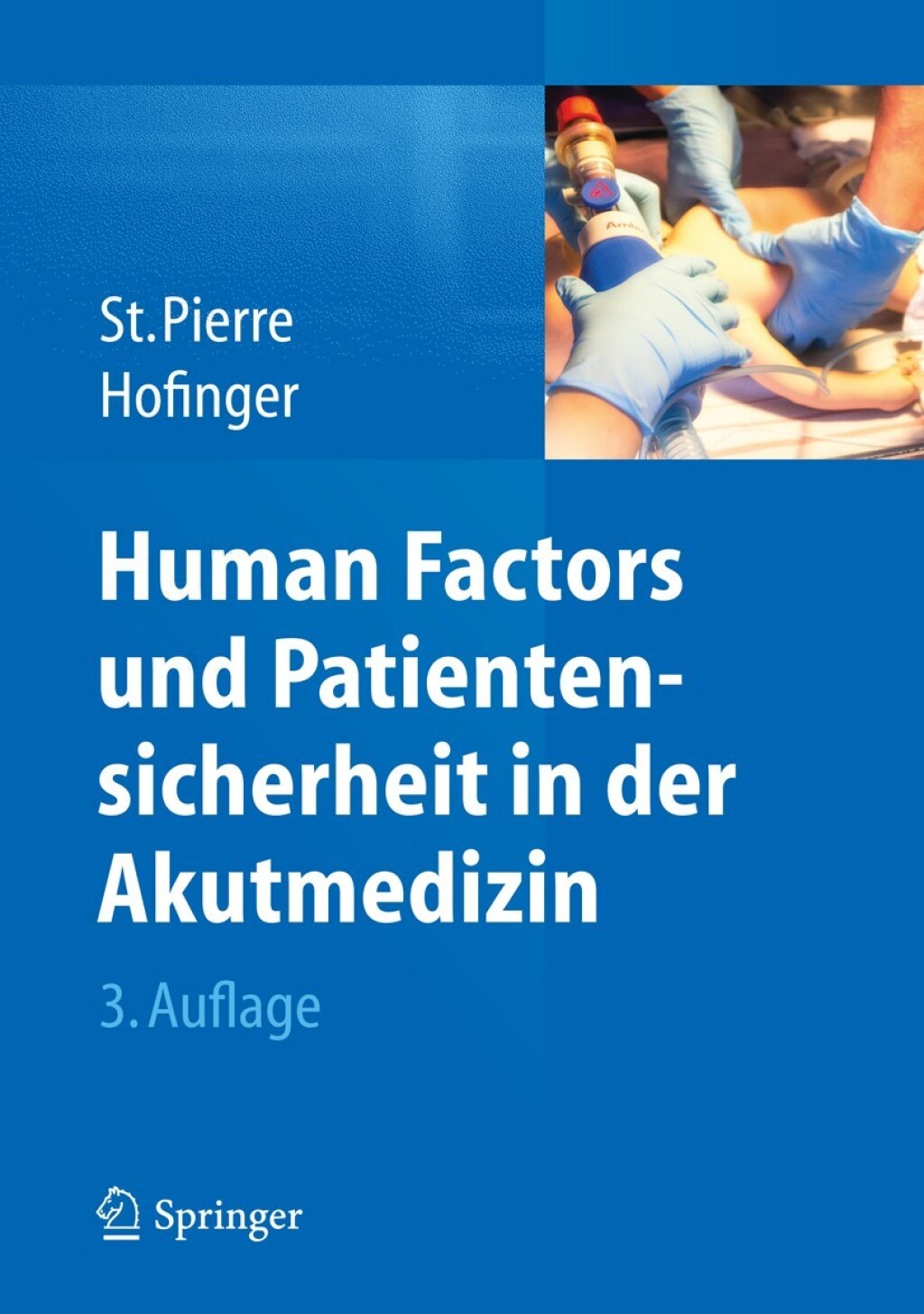 Human Factors und Patientensicherheit in der Akutmedizin 3rd Edition