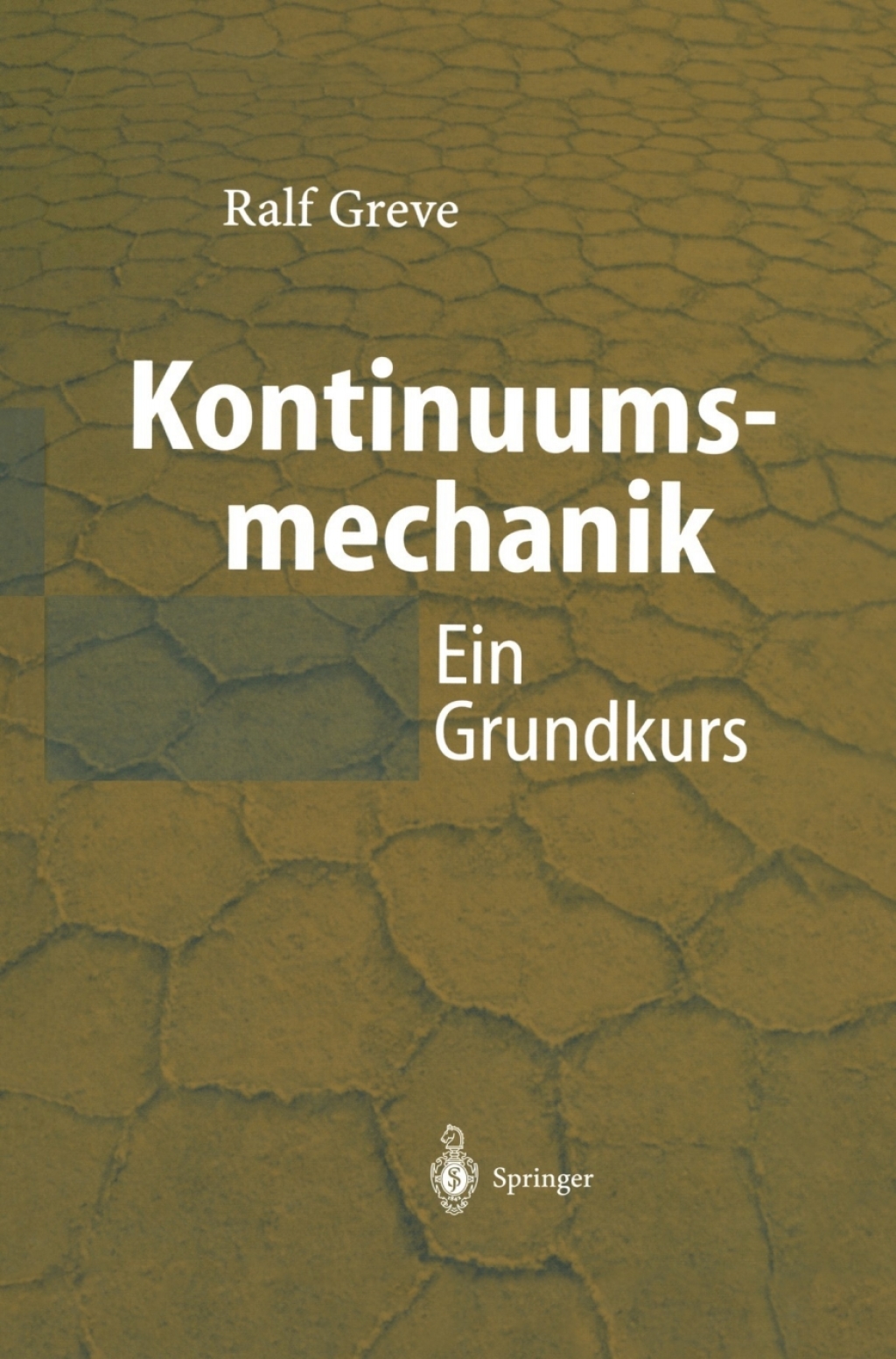 Kontinuumsmechanik Ein Grundkurs fÃƒÂ¼r Ingenieure und Physiker 