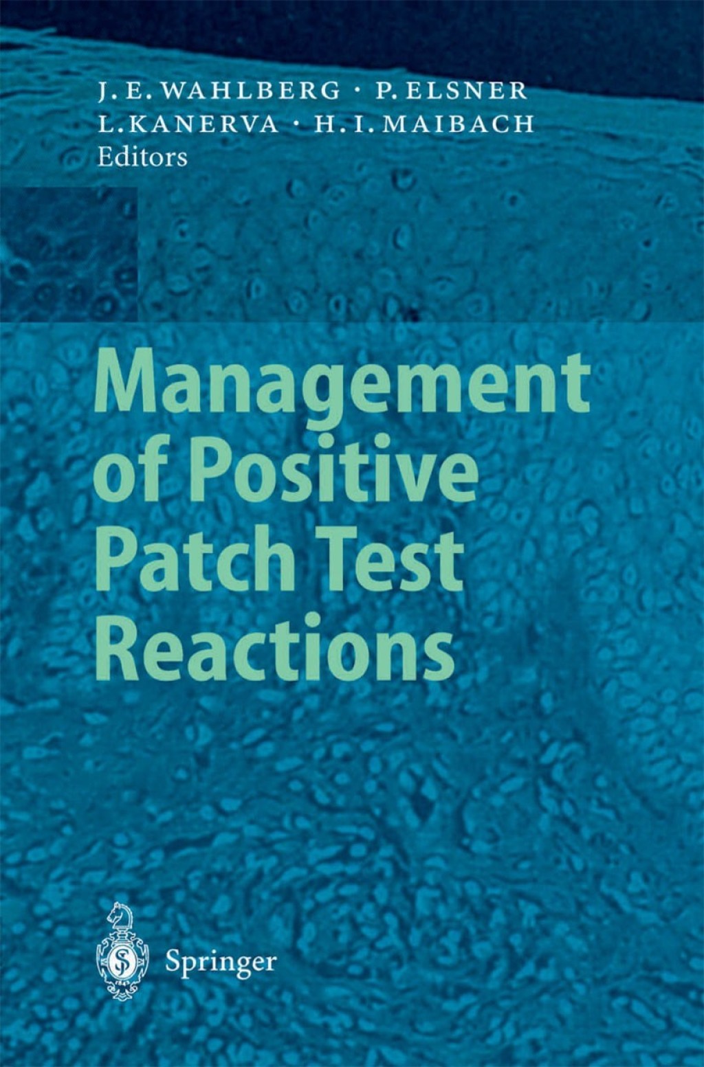 Management of Positive Patch Test Reactions 1st Edition