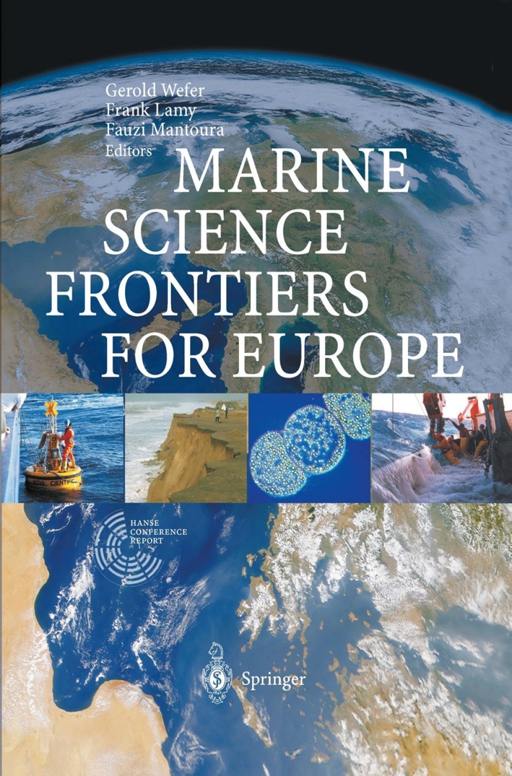 Marine Science Frontiers for Europe 1st Edition