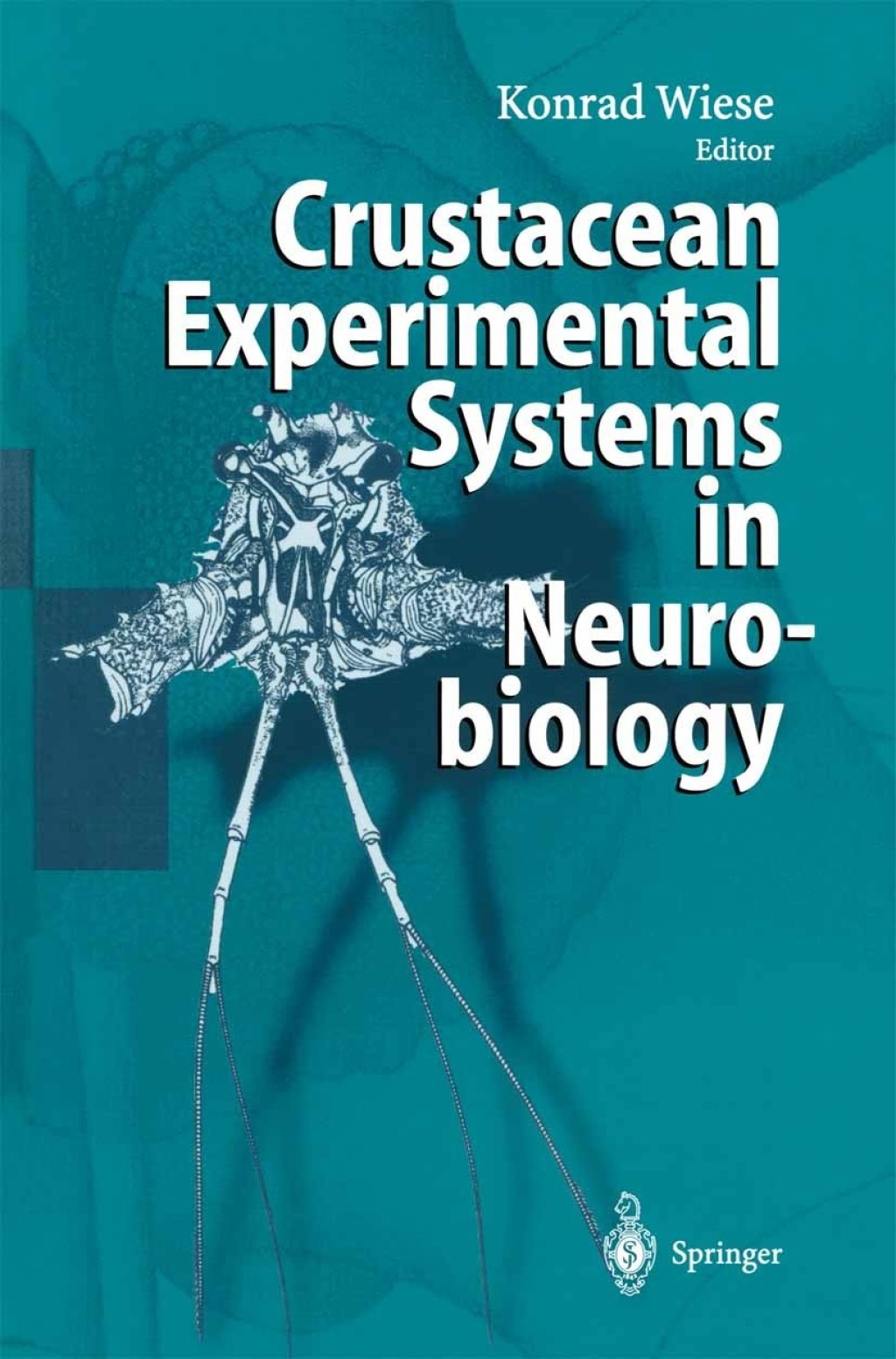 Crustacean Experimental Systems in Neurobiology 1st Edition