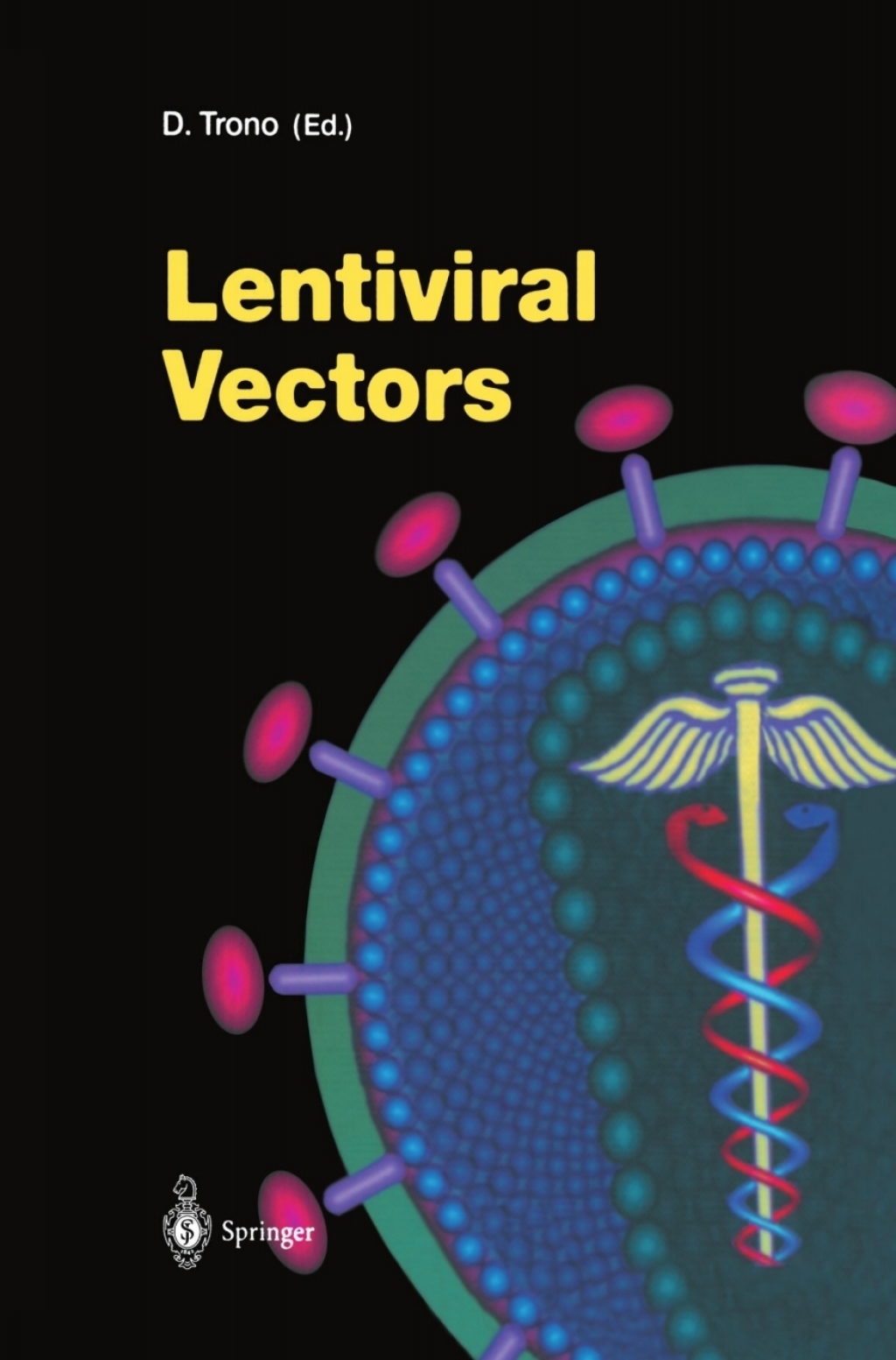 Lentiviral Vectors 1st Edition
