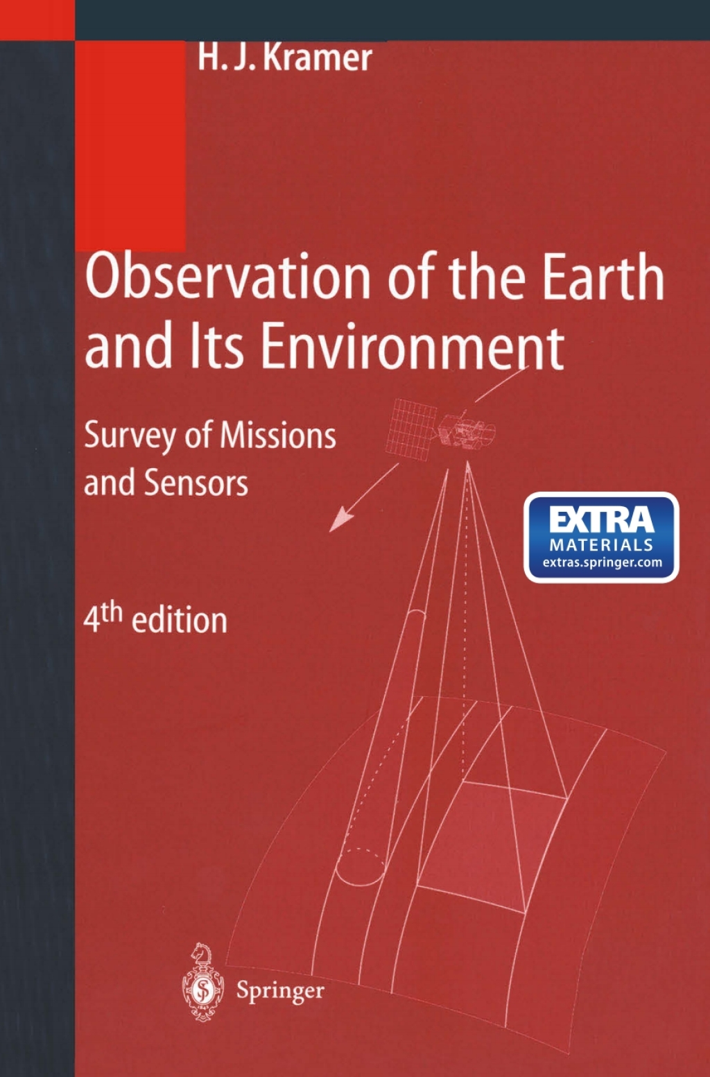 Observation of the Earth and Its Environment Survey of Missions and Sensors 4th Edition