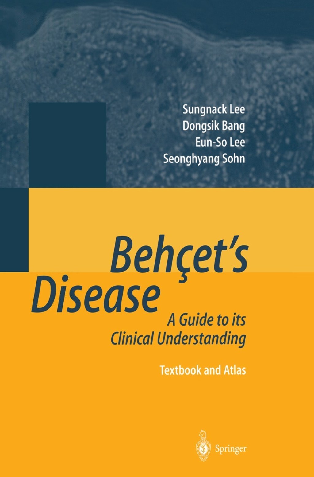 BehÃƒÂ§etÃ¢â‚¬â„¢s Disease A Guide to its Clinical Understanding Textbook and Atlas 