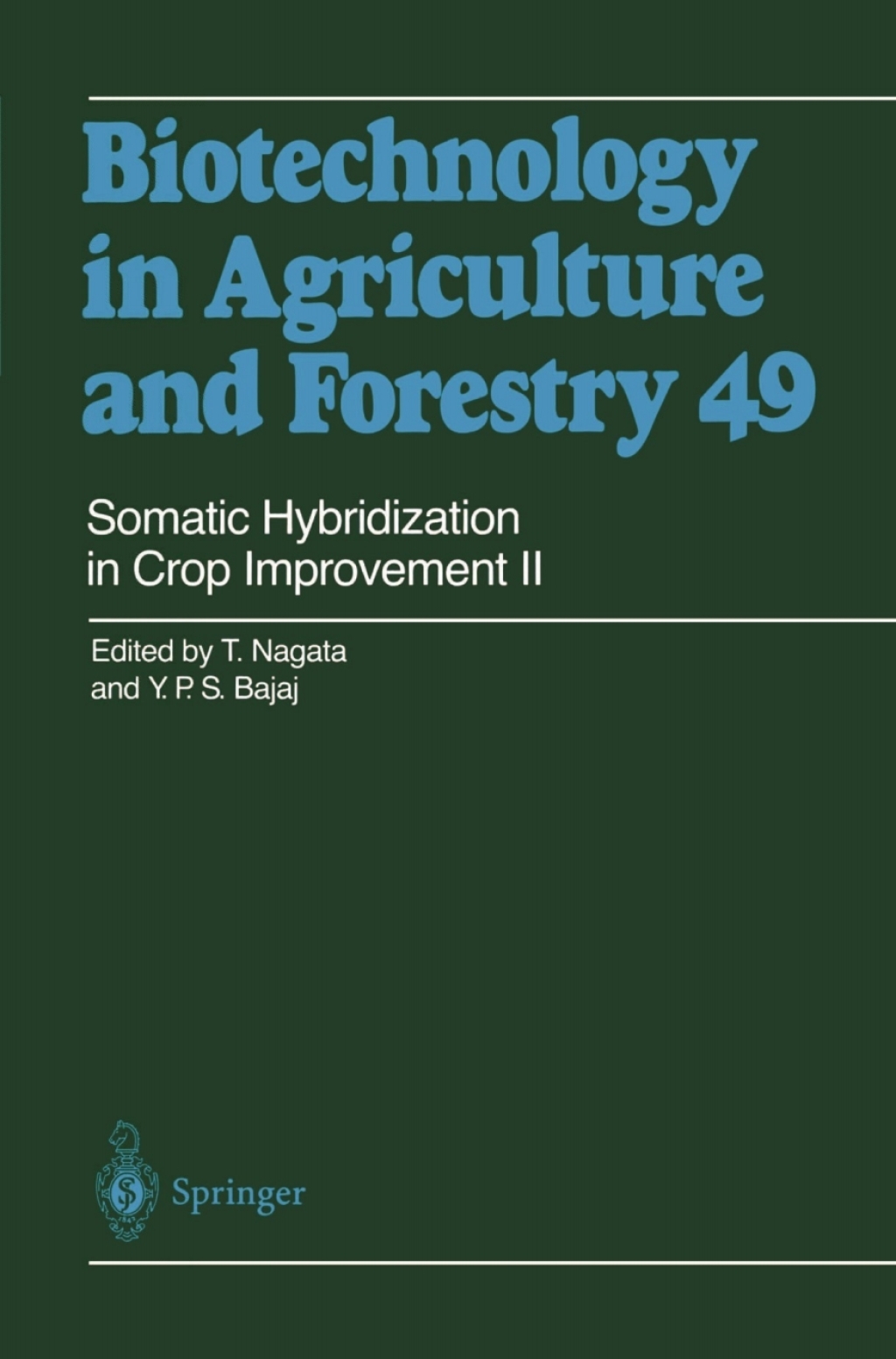 Somatic Hybridization in Crop Improvement II 1st Edition