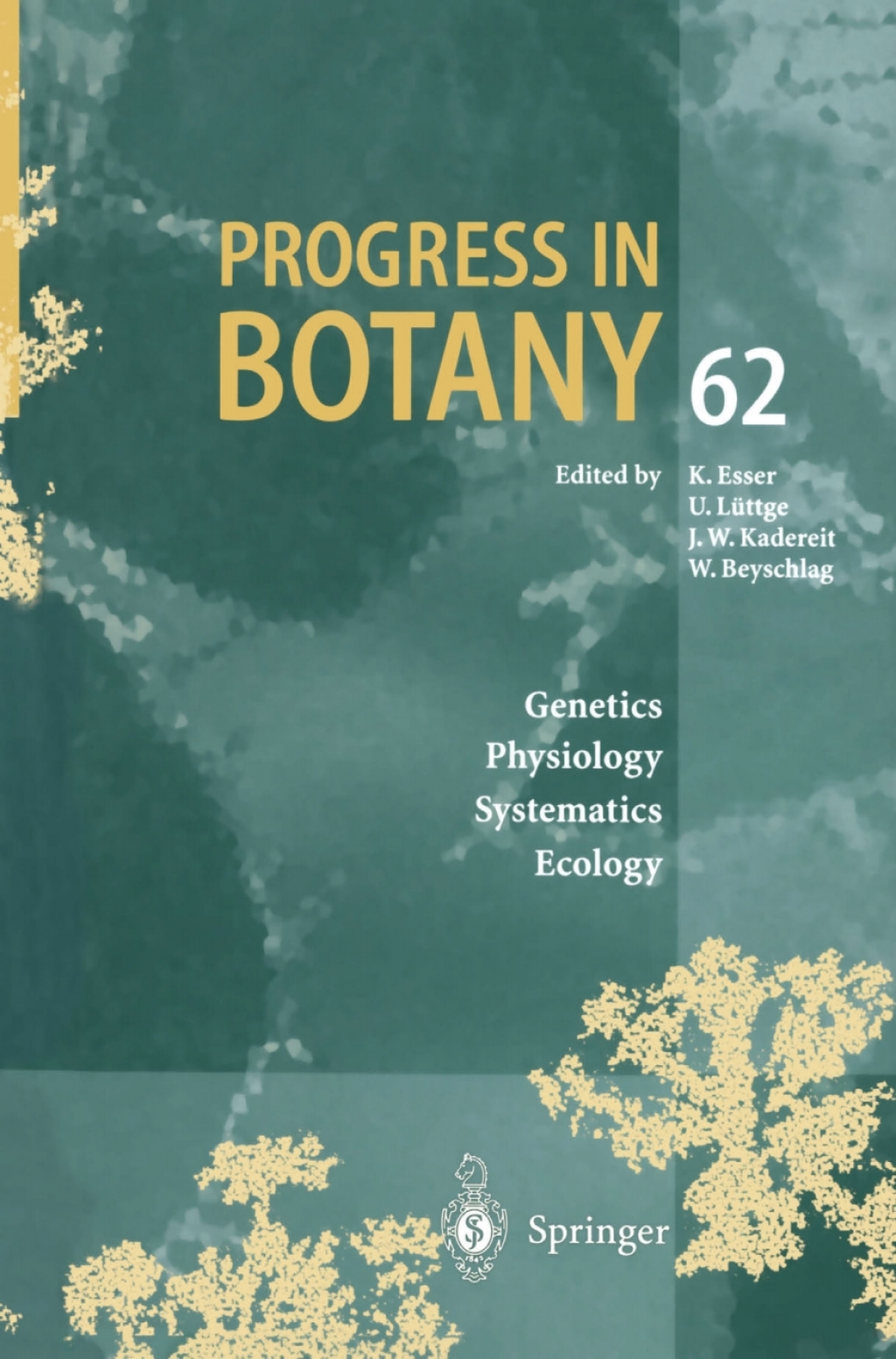 Progress in Botany Genetics Physiology Systematics Ecology 