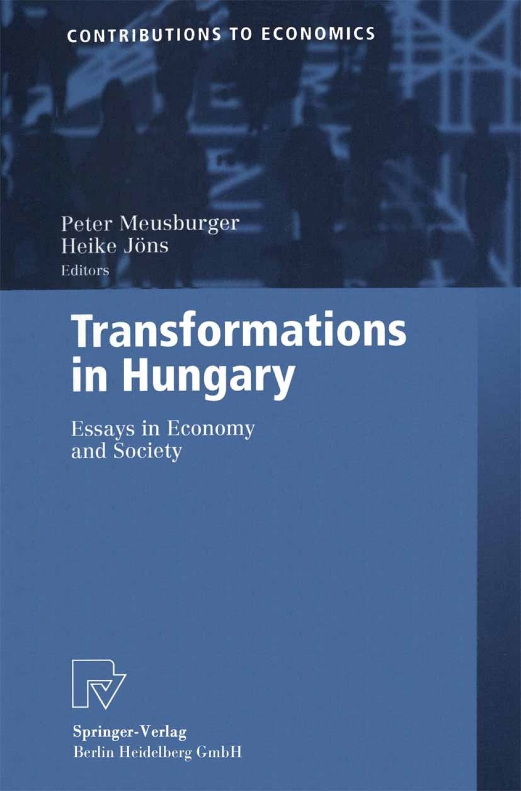 Transformations in Hungary Essays in Economy and Society 1st Edition