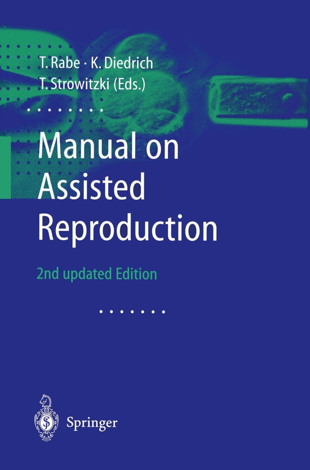 Manual on Assisted Reproduction 2nd Edition