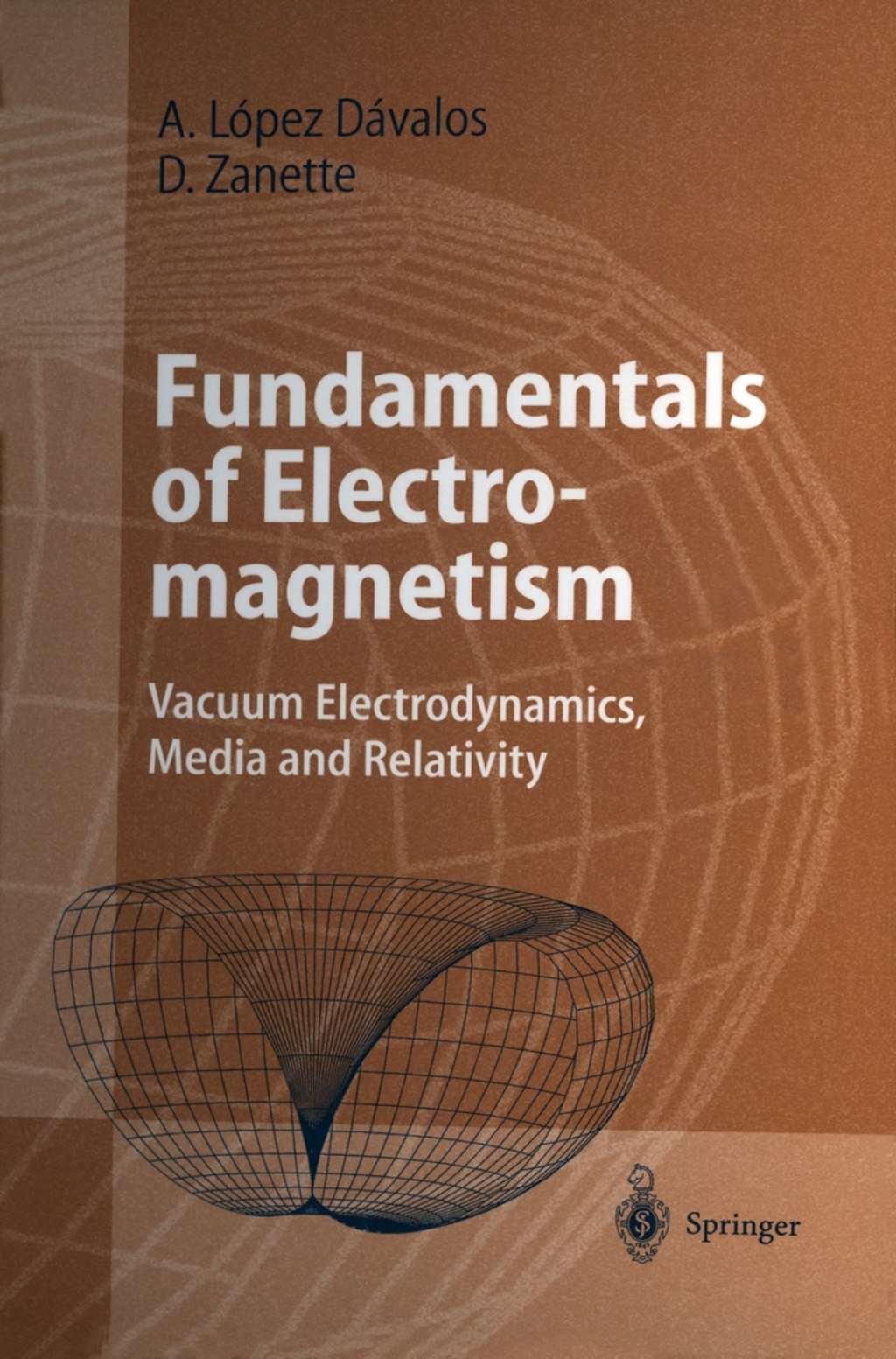 Fundamentals of Electromagnetism Vacuum Electrodynamics, Media, and Relativity 