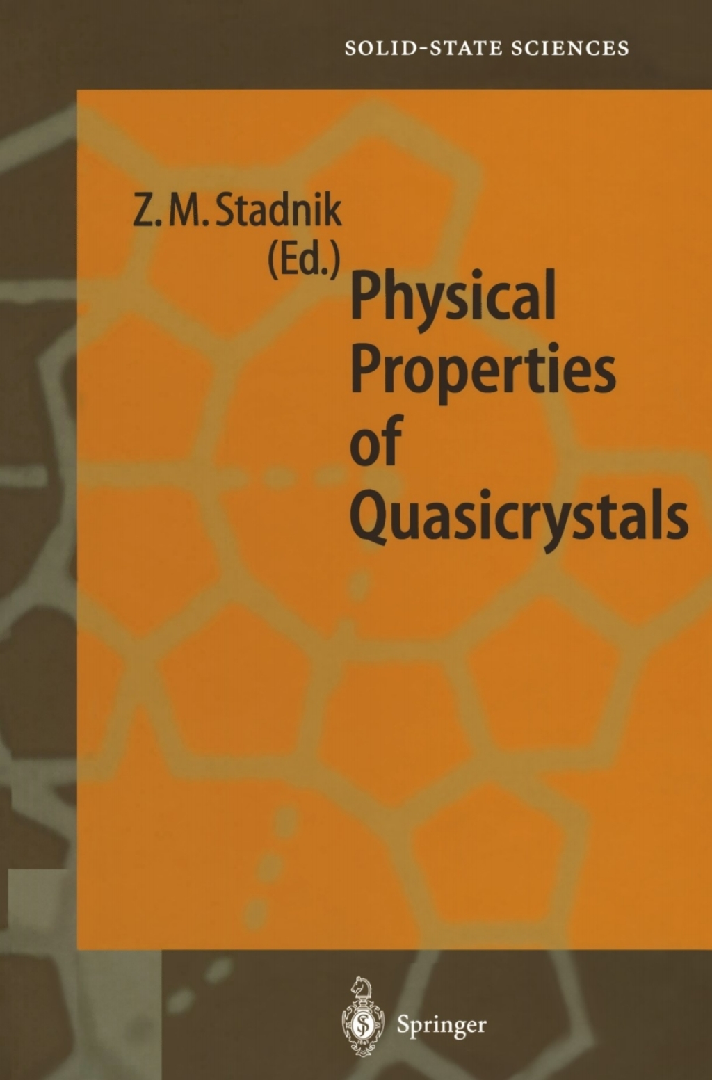 Physical Properties of Quasicrystals 1st Edition