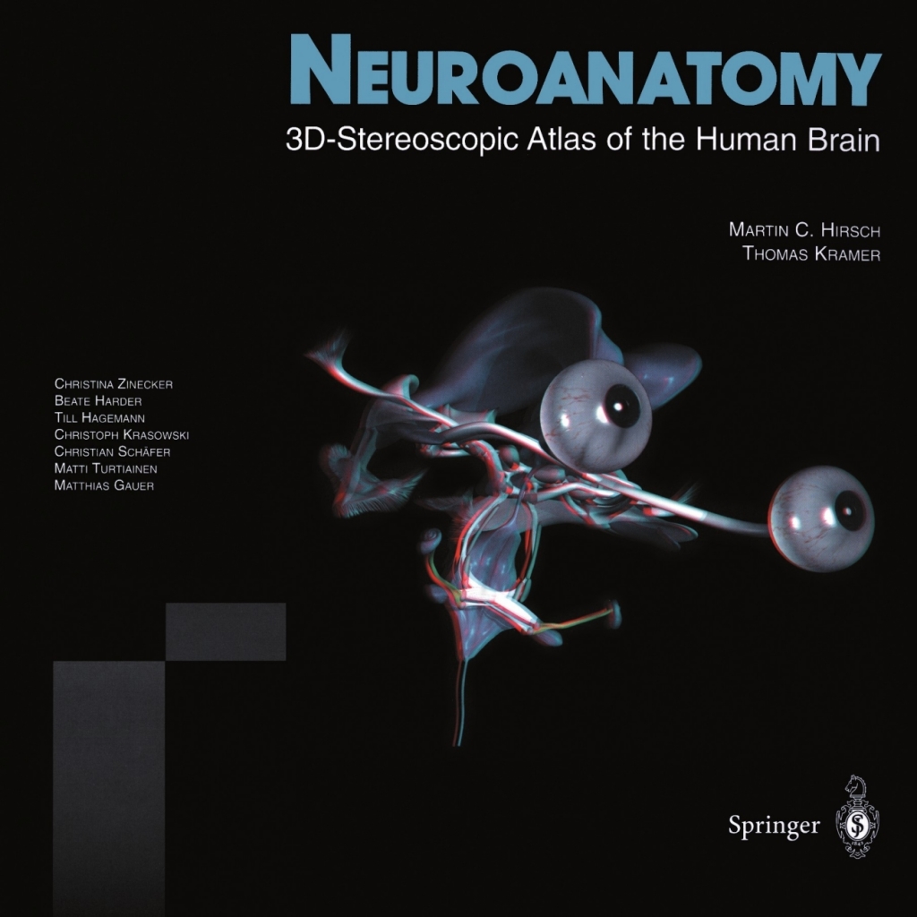 Neuroanatomy 3D-Stereoscopic Atlas of the Human Brain 