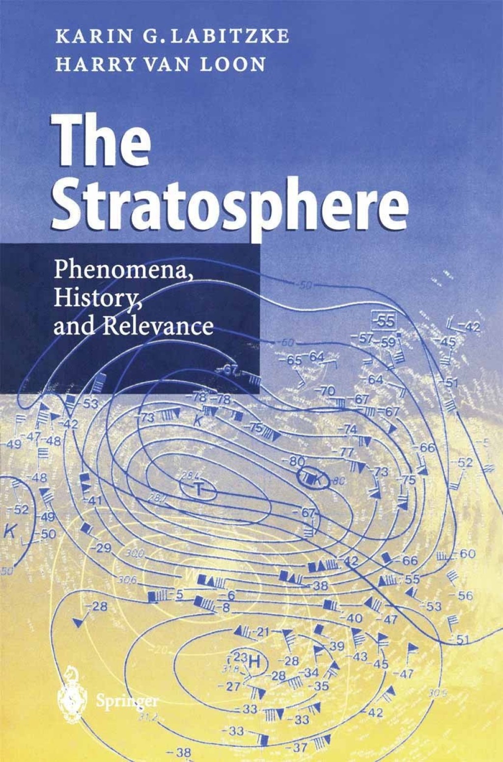 The Stratosphere Phenomena, History, and Relevance 