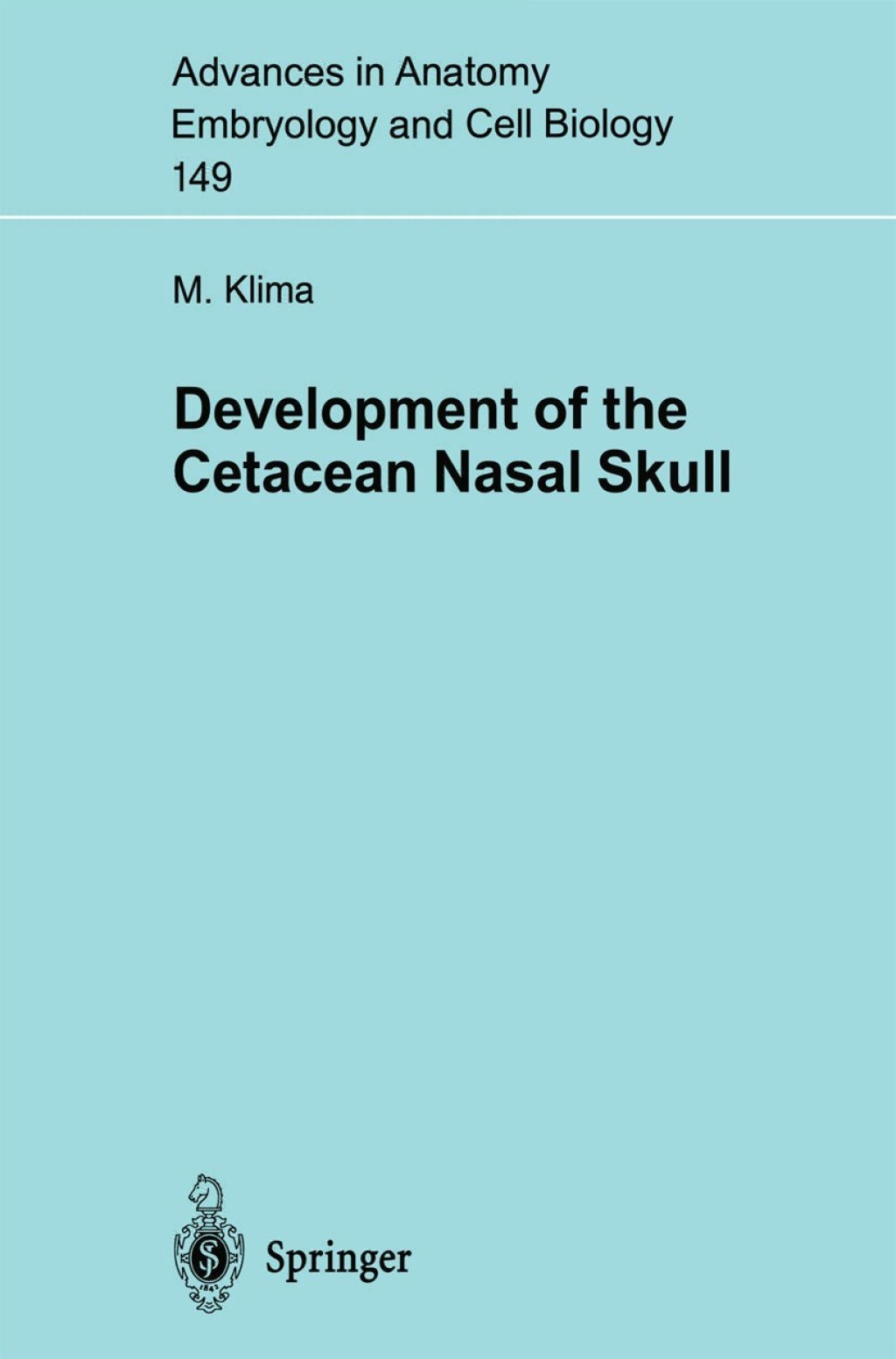 Development of the Cetacean Nasal Skull 