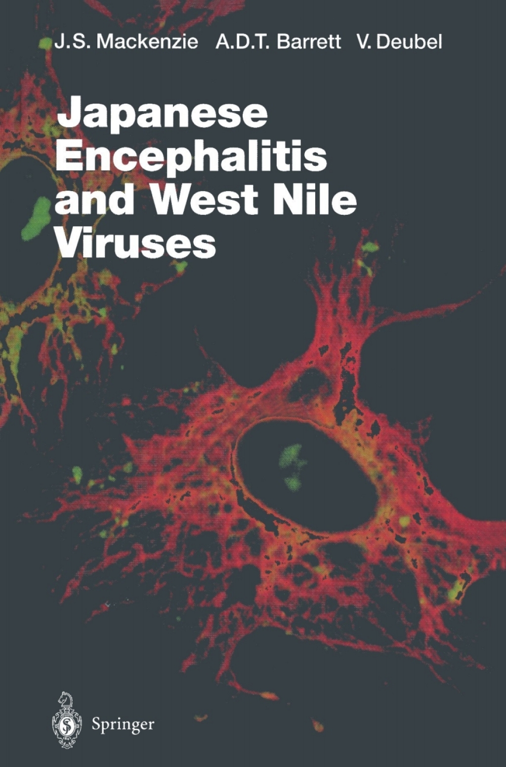 Japanese Encephalitis and West Nile Viruses 1st Edition