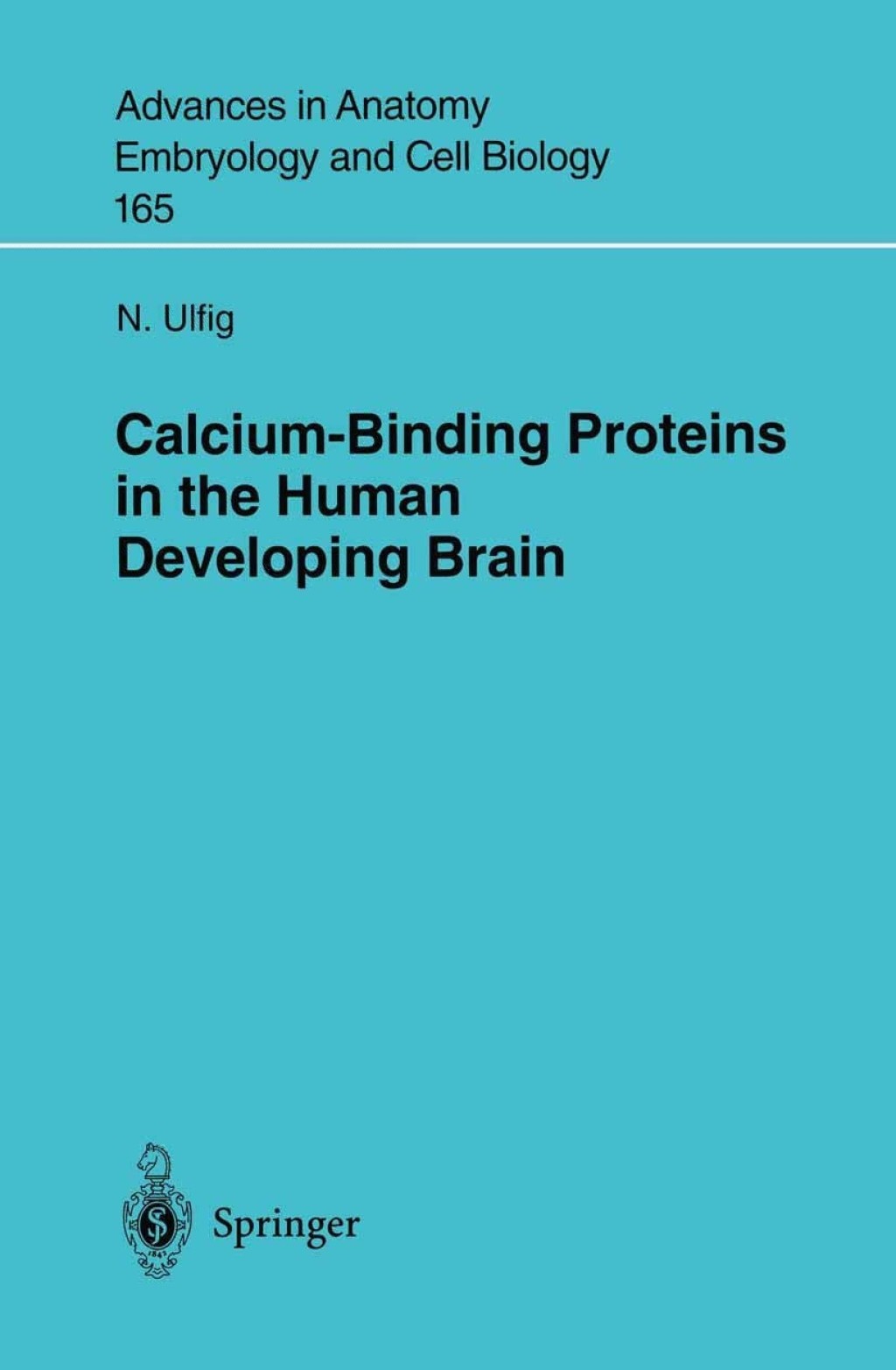 Calcium-Binding Proteins in the Human Developing Brain 