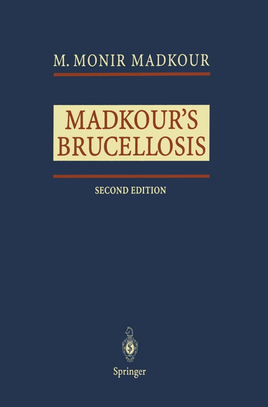 Madkour's Brucellosis 2nd Edition