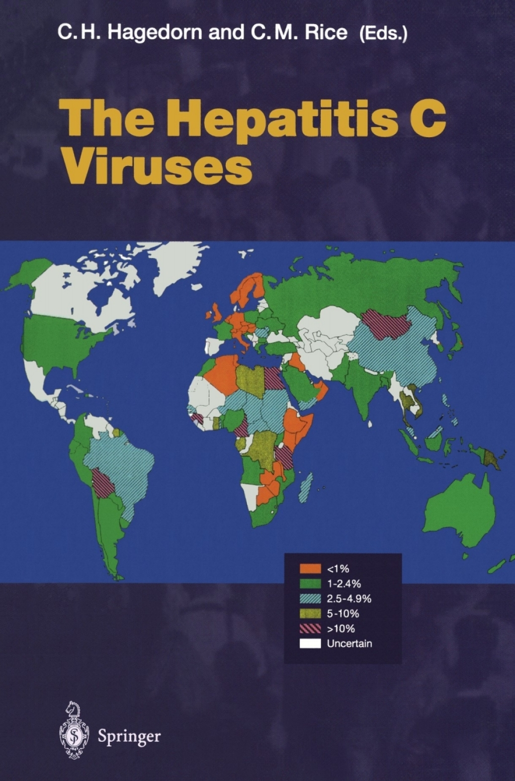The Hepatitis C Viruses 1st Edition