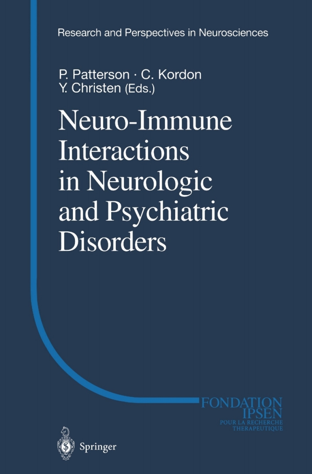 Neuro-Immune Interactions in Neurologic and Psychiatric Disorders 1st Edition