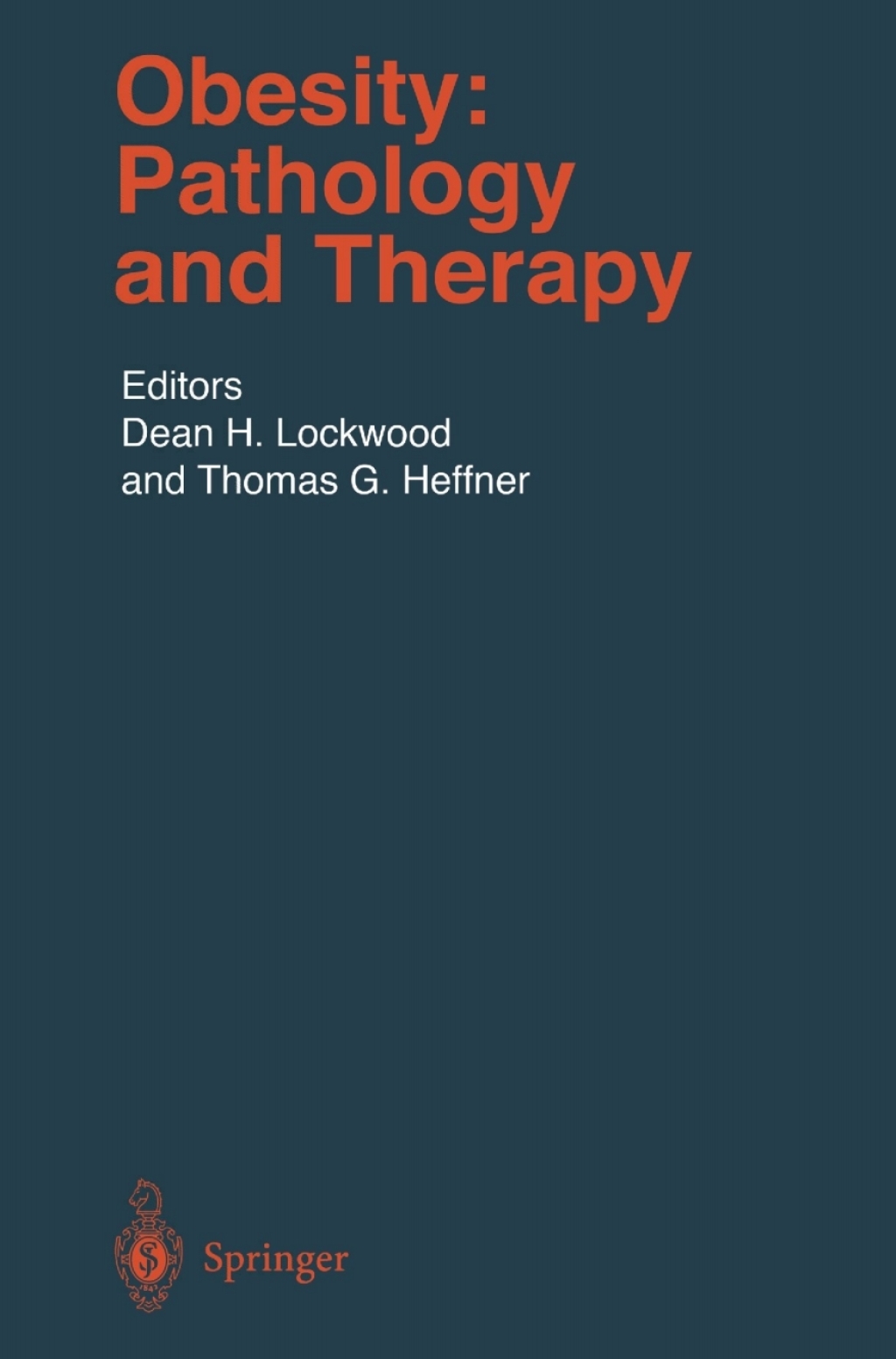 Obesity: Pathology and Therapy 1st Edition