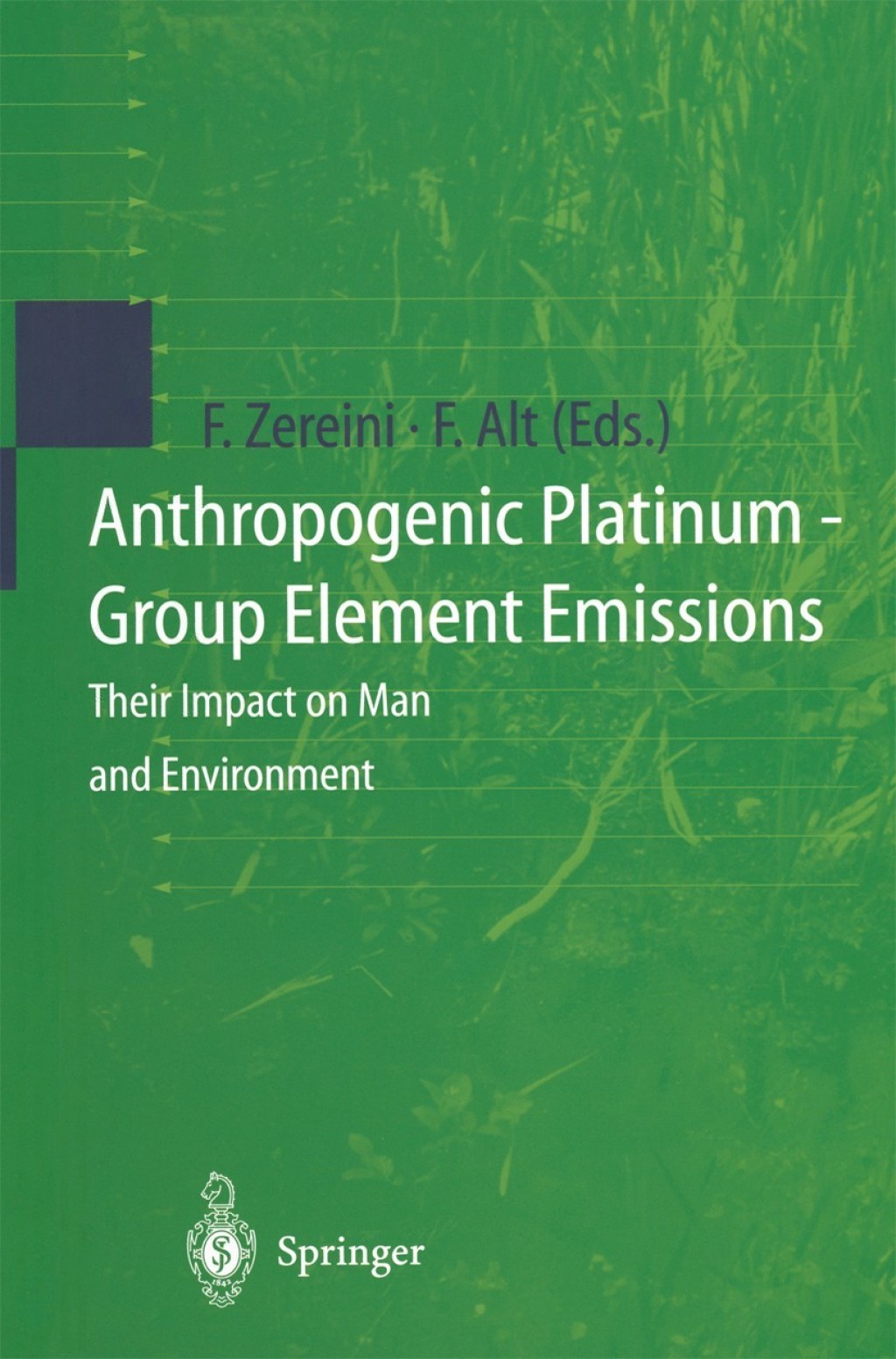 Anthropogenic Platinum-Group Element Emissions Their Impact on Man and Environment 1st Edition