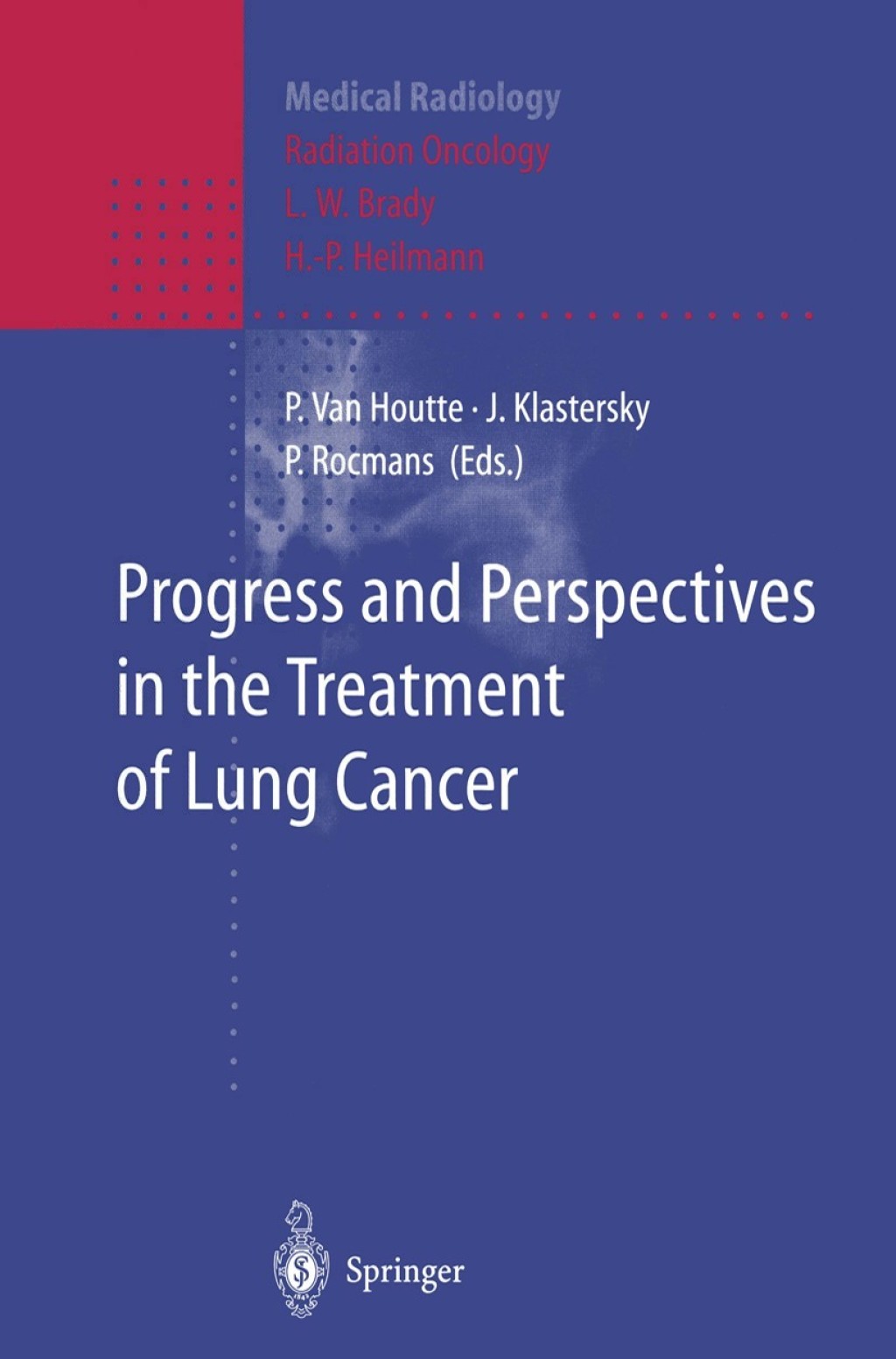 Progress and Perspective in the Treatment of Lung Cancer 1st Edition