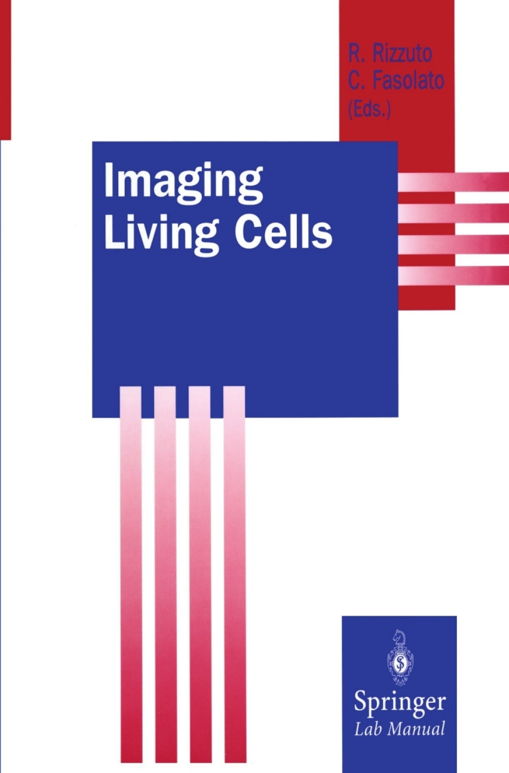Imaging Living Cells 1st Edition