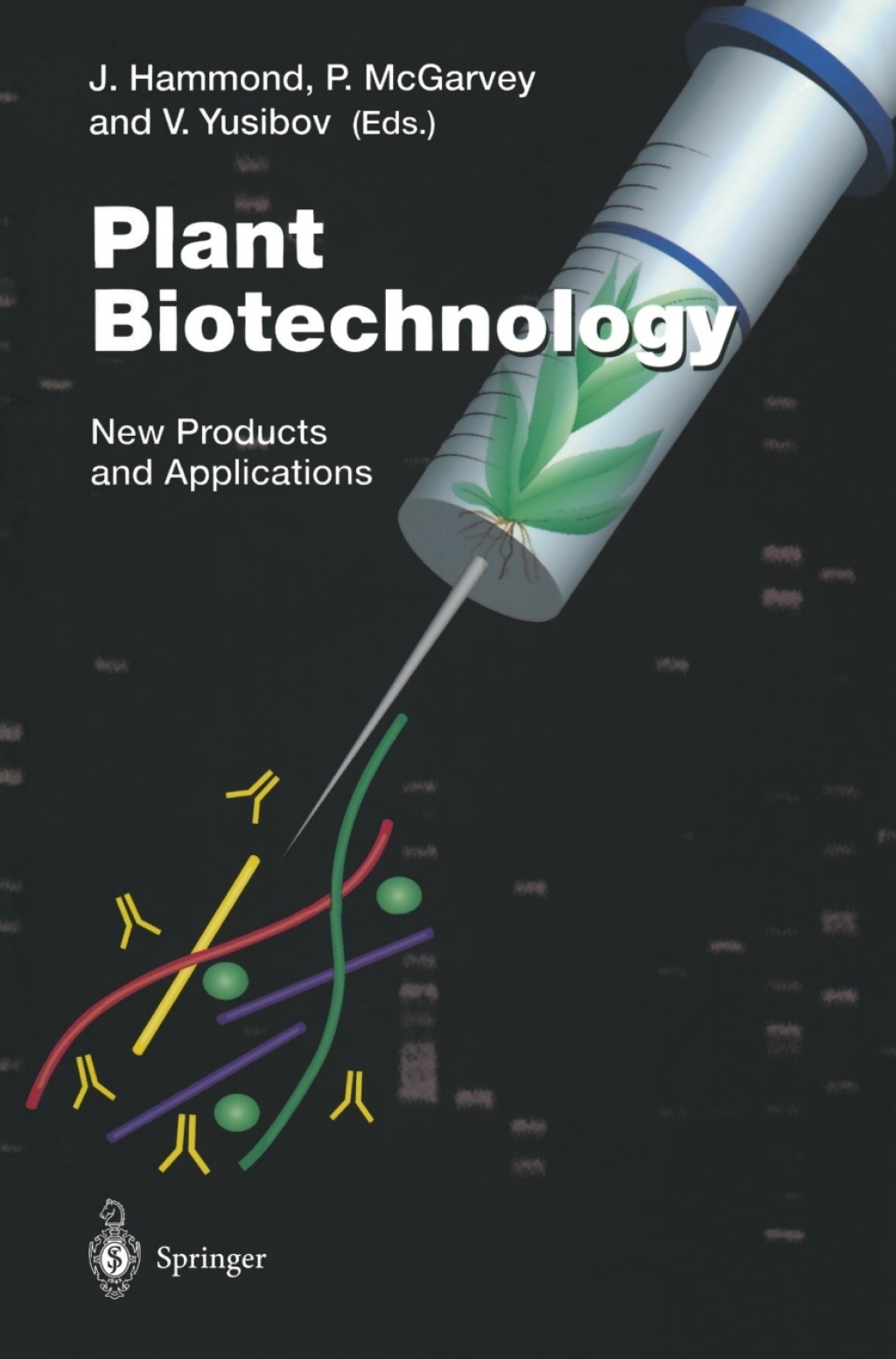 Plant Biotechnology New Products and Applications 1st Edition