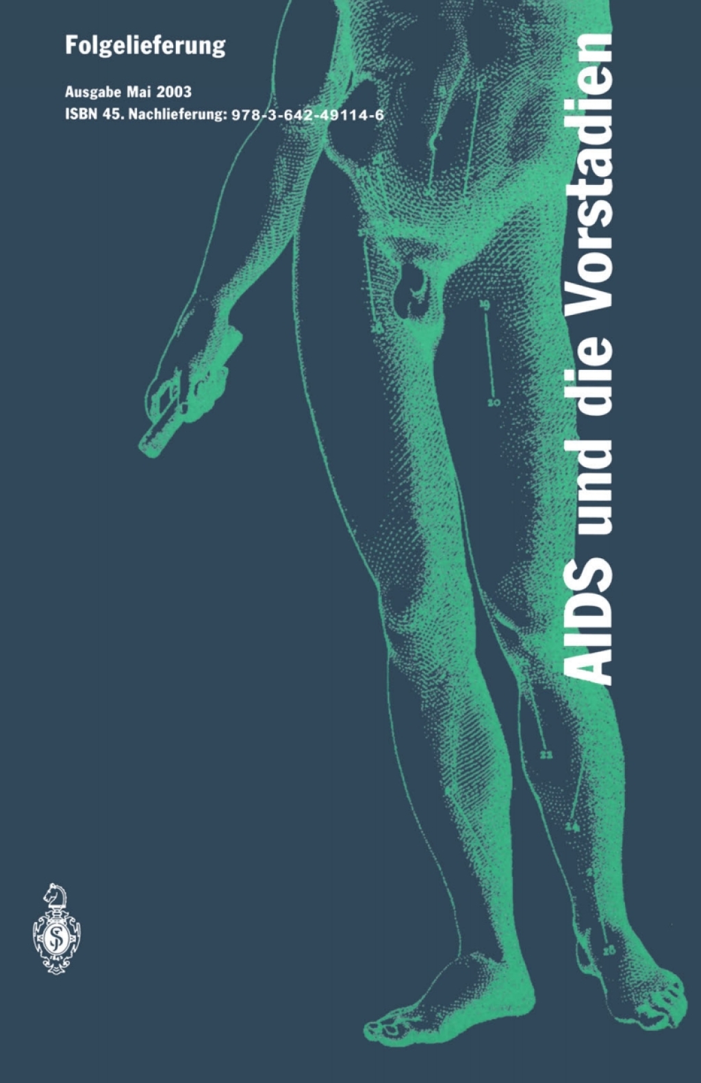 AIDS und die Vorstadien Ein Leitfaden fÃƒÂ¼r Praxis und Klinik 45th Edition