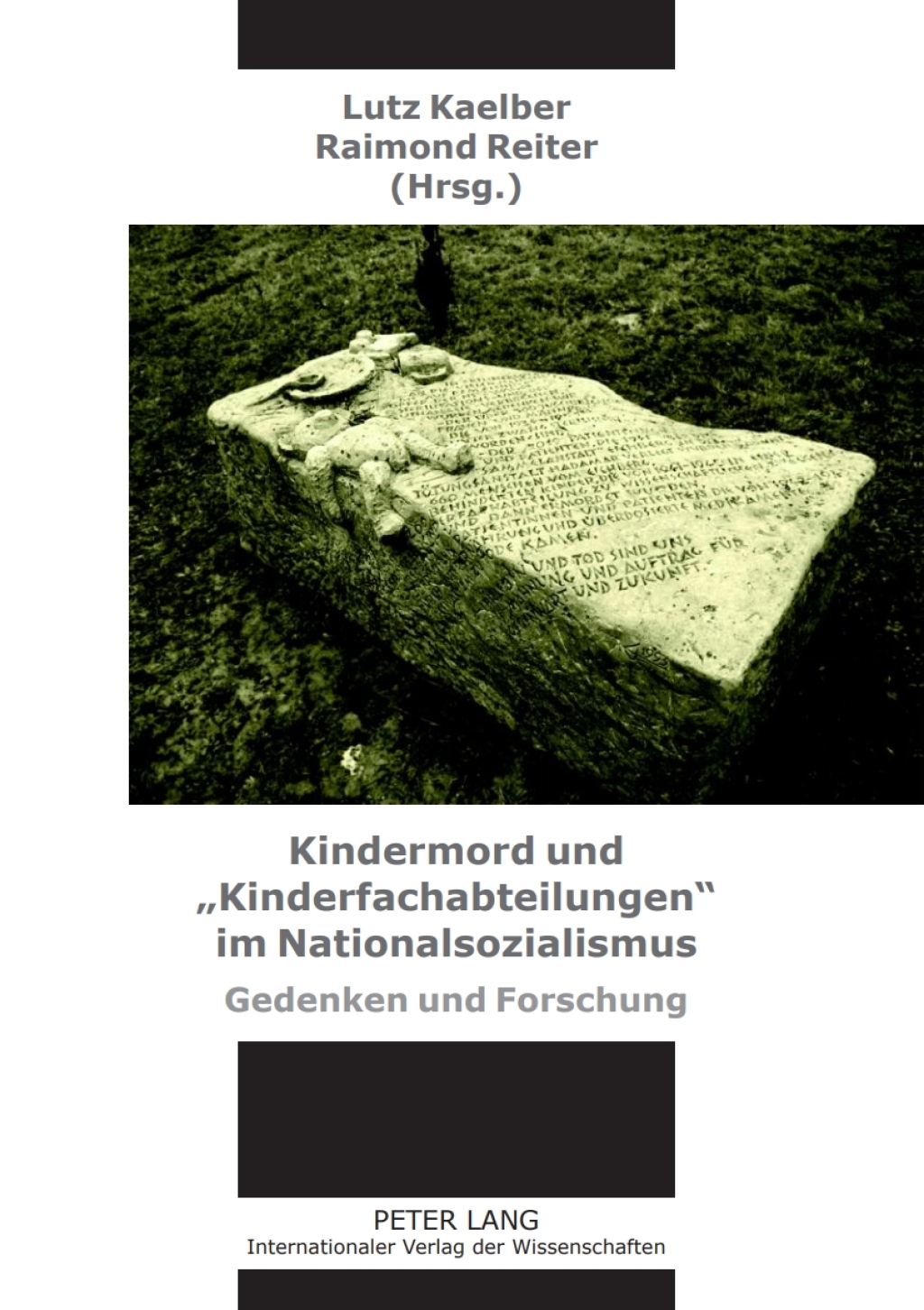 Kindermord und Ã‚Â«KinderfachabteilungenÃ‚Â» im Nationalsozialismus Gedenken und Forschung 1st Edition