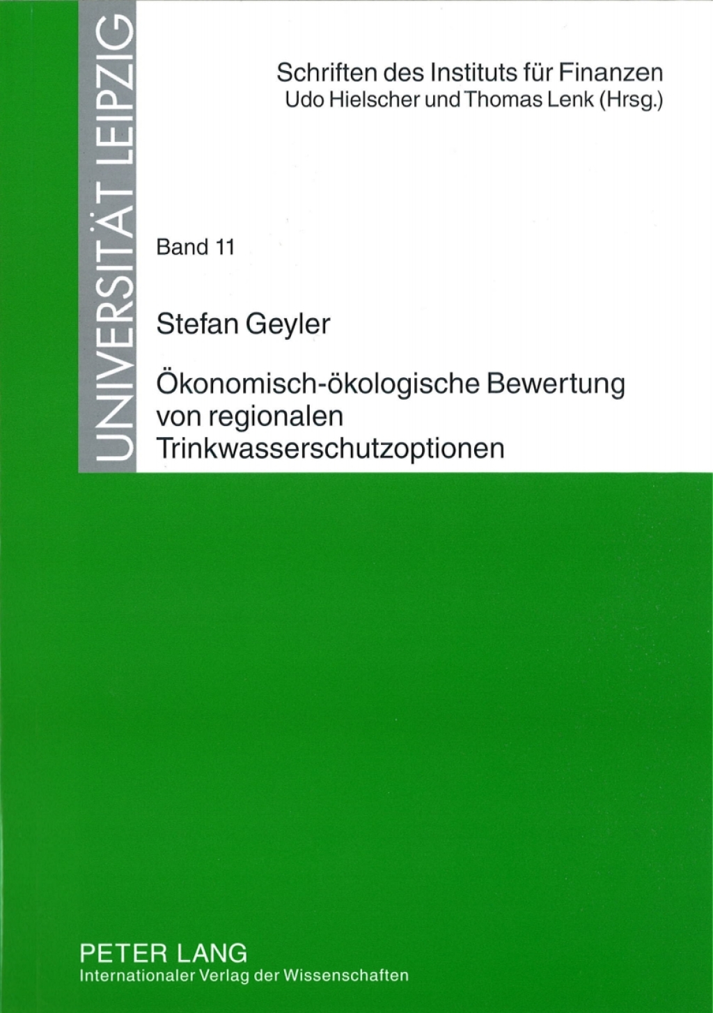 Oekonomisch-oekologische Bewertung von regionalen Trinkwasserschutzoptionen 1st Edition