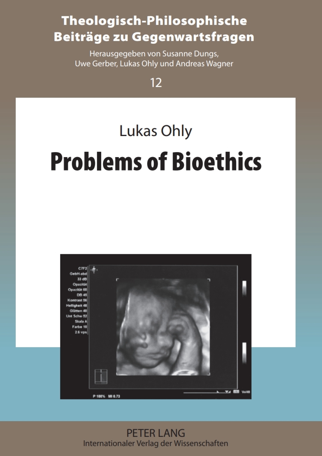 Problems of Bioethics 1st Edition