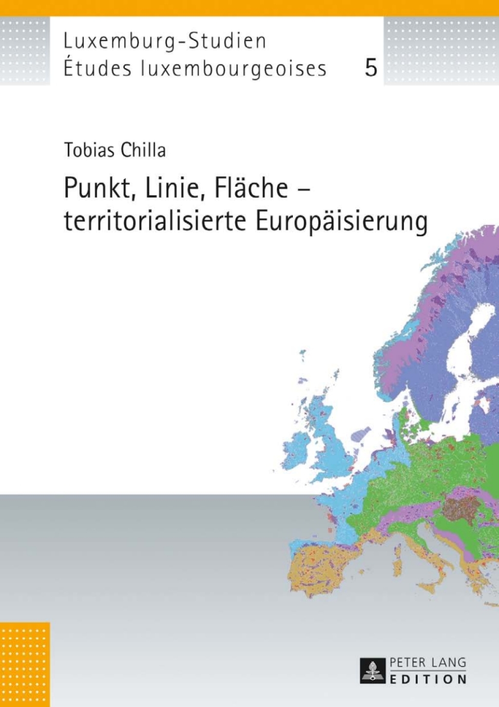 Punkt, Linie, Flaeche Ã¢â‚¬â€œ territorialisierte Europaeisierung 1st Edition
