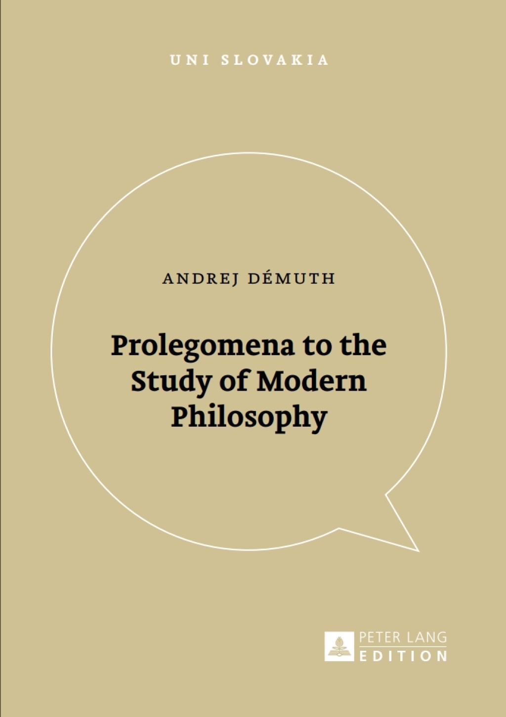 Prolegomena to the Study of Modern Philosophy 1st Edition
